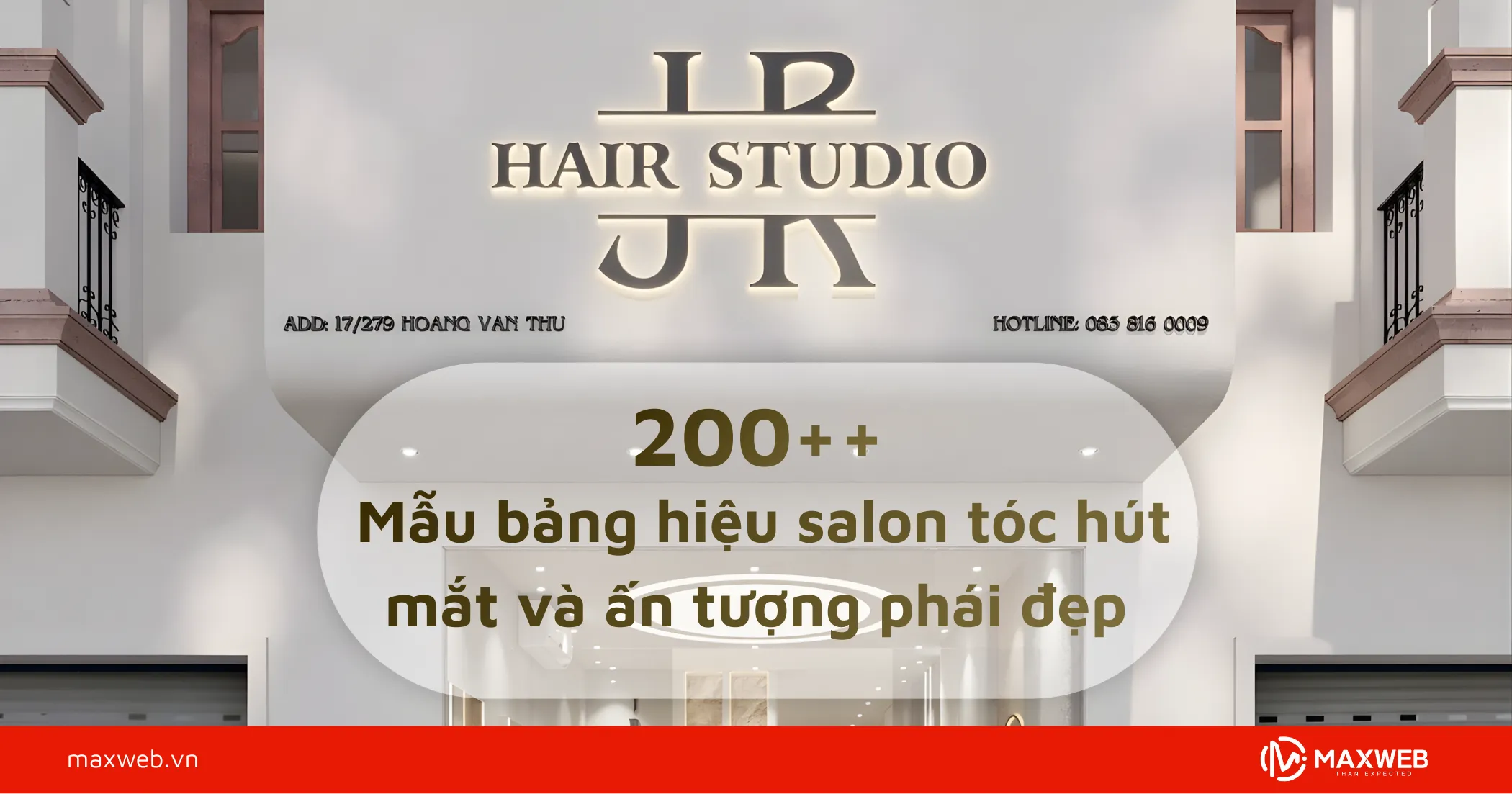 200+ Mẫu bảng hiệu salon tóc hút mắt và ấn tượng phái đẹp