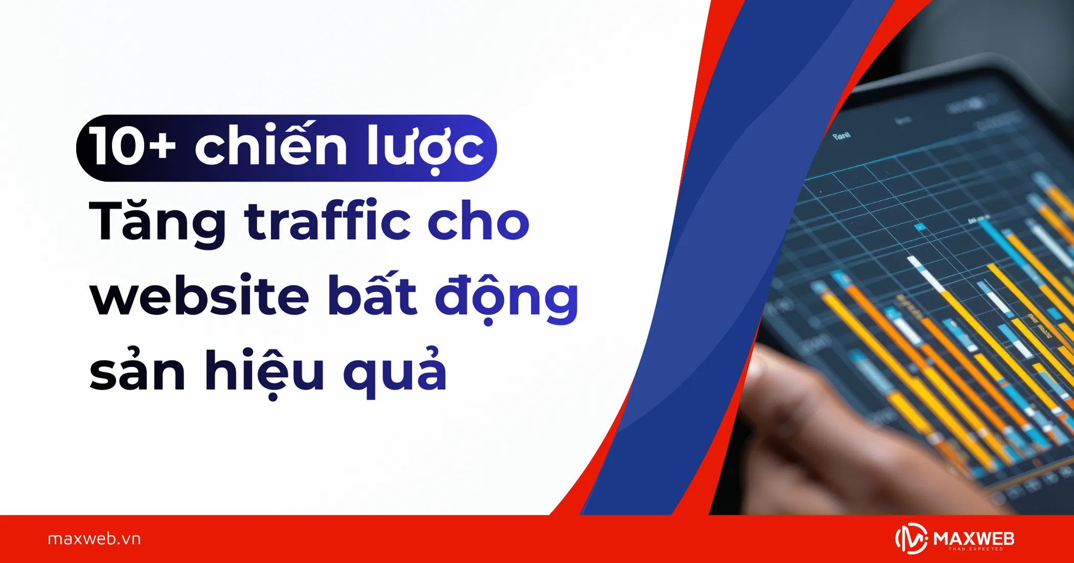 Các chiến lược tăng traffic cho website bất động sản hiệu quả