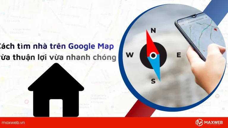 Cách tìm nhà trên Google Map nhanh chóng, đơn giản
