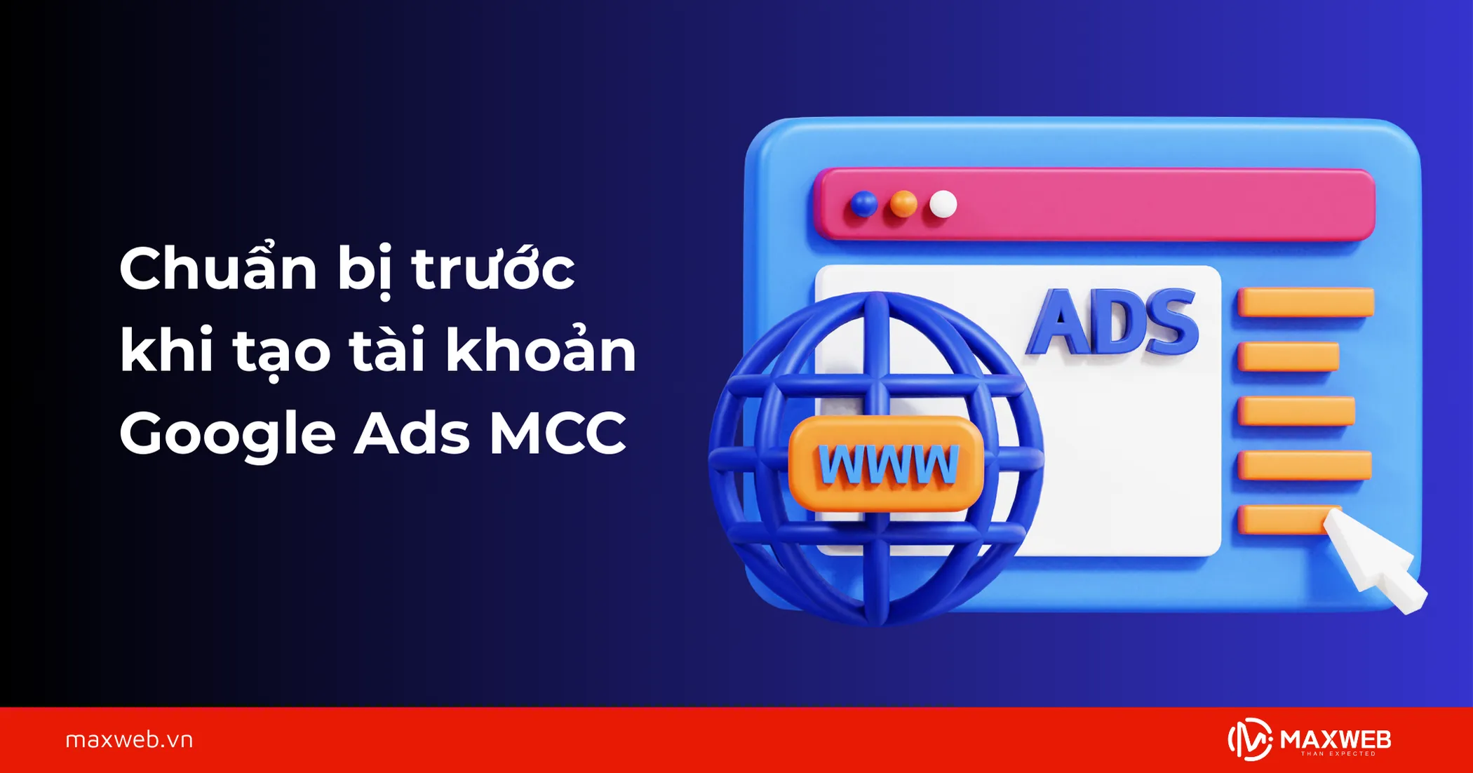Chuẩn bị trước khi tạo tài khoản Google Ads MCC