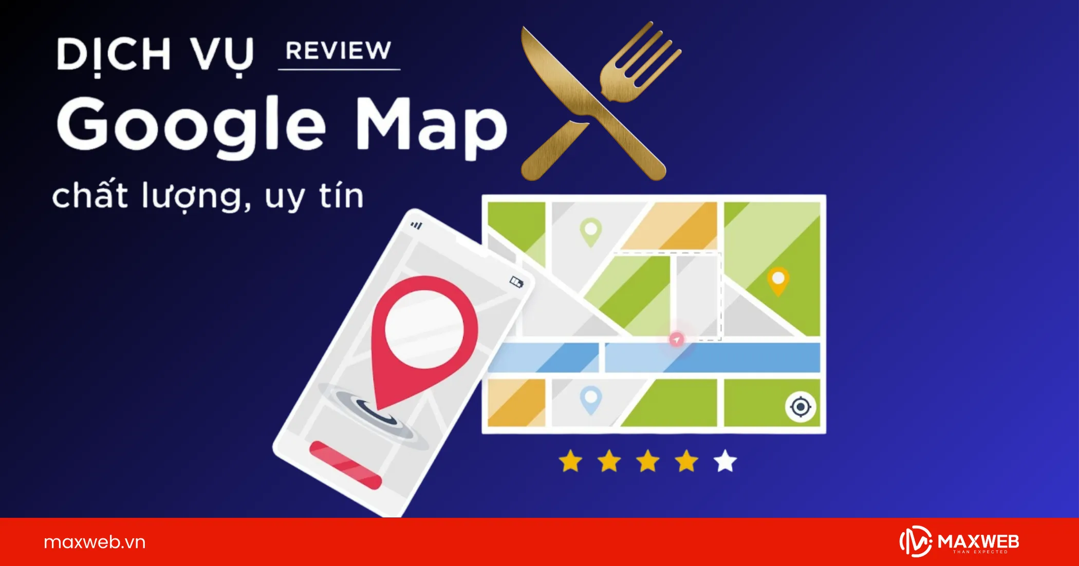 Dịch vụ Review Map của Maxweb
