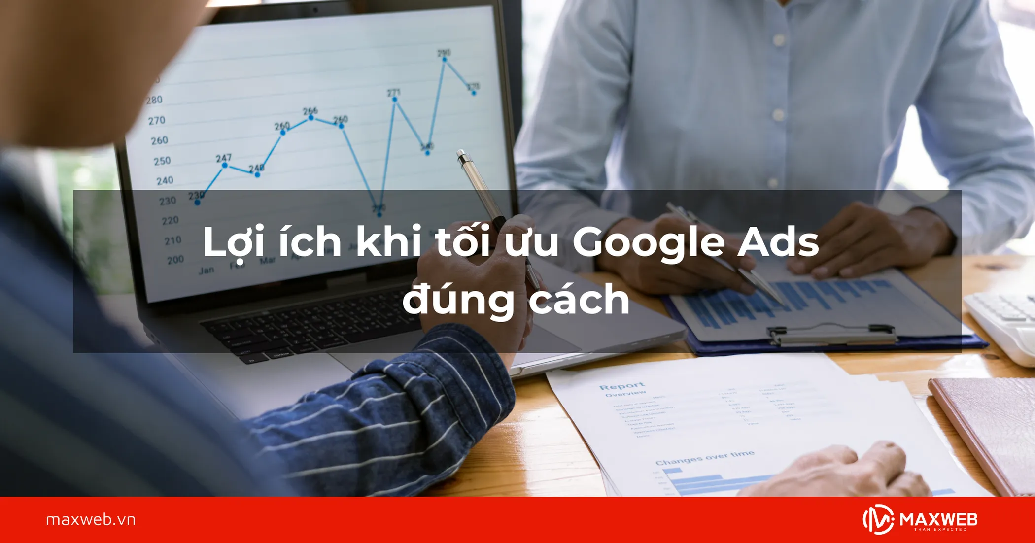 Lợi ích khi tối ưu Google Ads đúng cách
