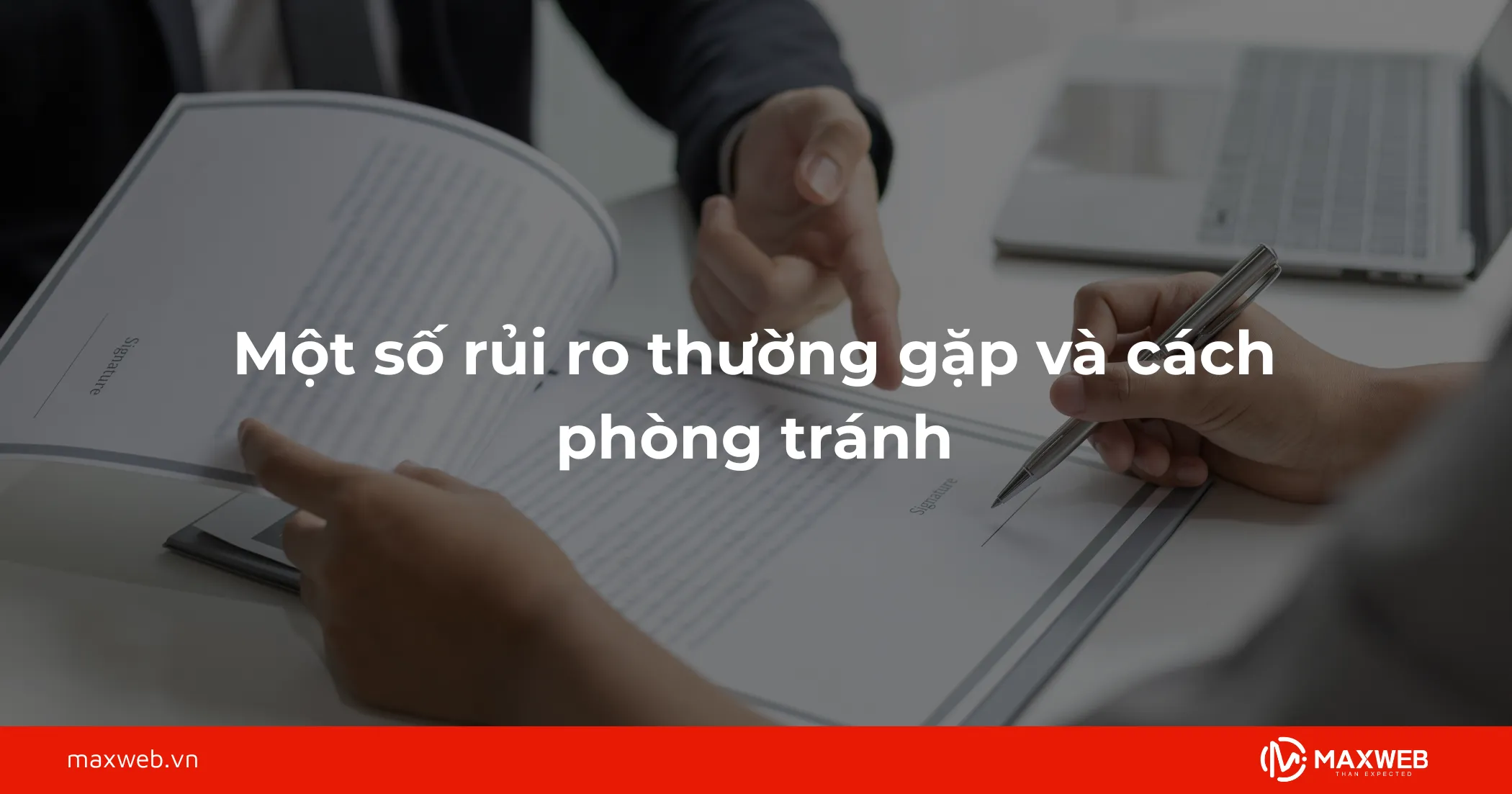 Một số rủi ro thường gặp và cách phòng tránh