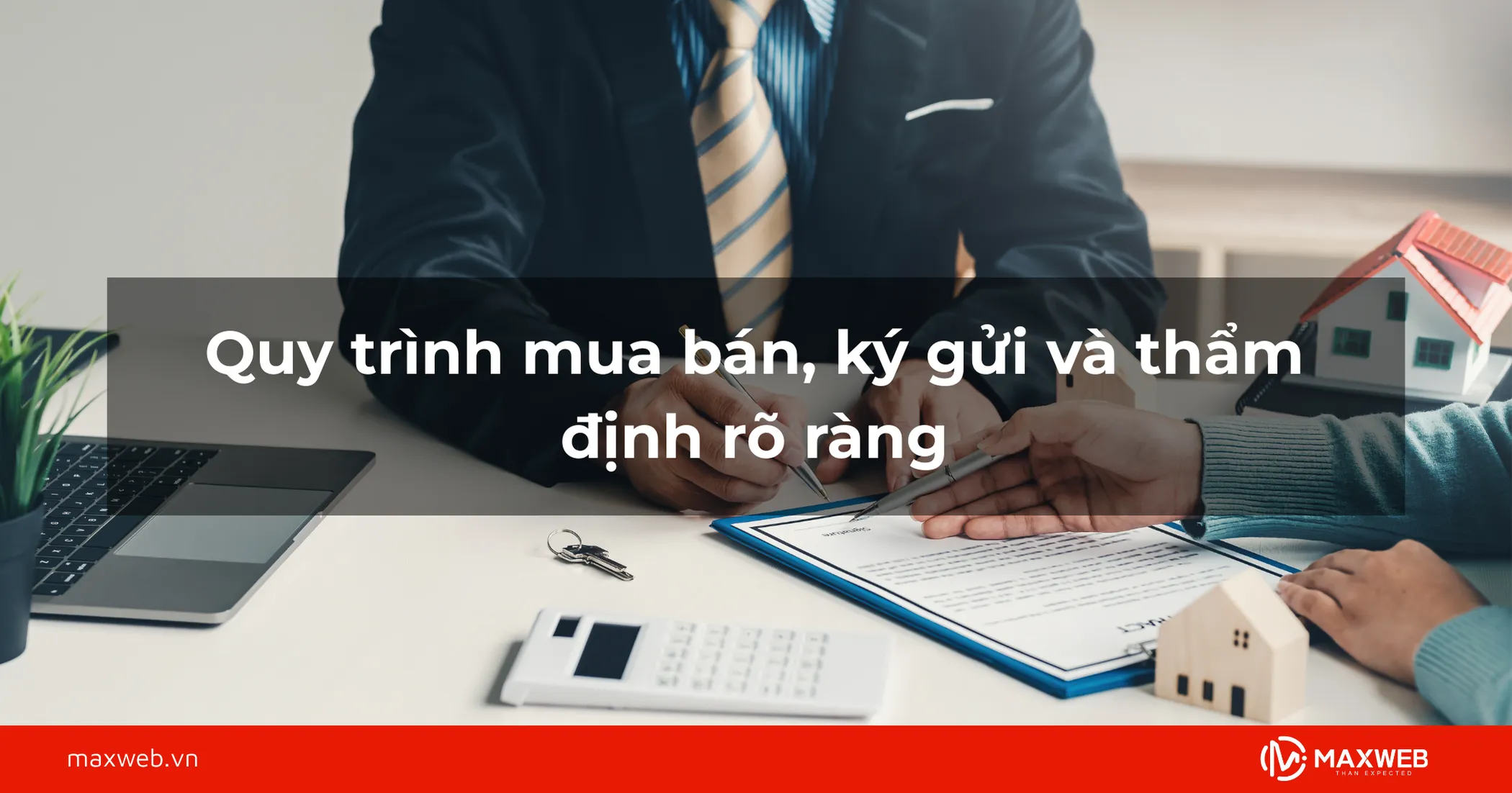 Quy trình mua bán, ký gửi và thẩm định rõ ràng