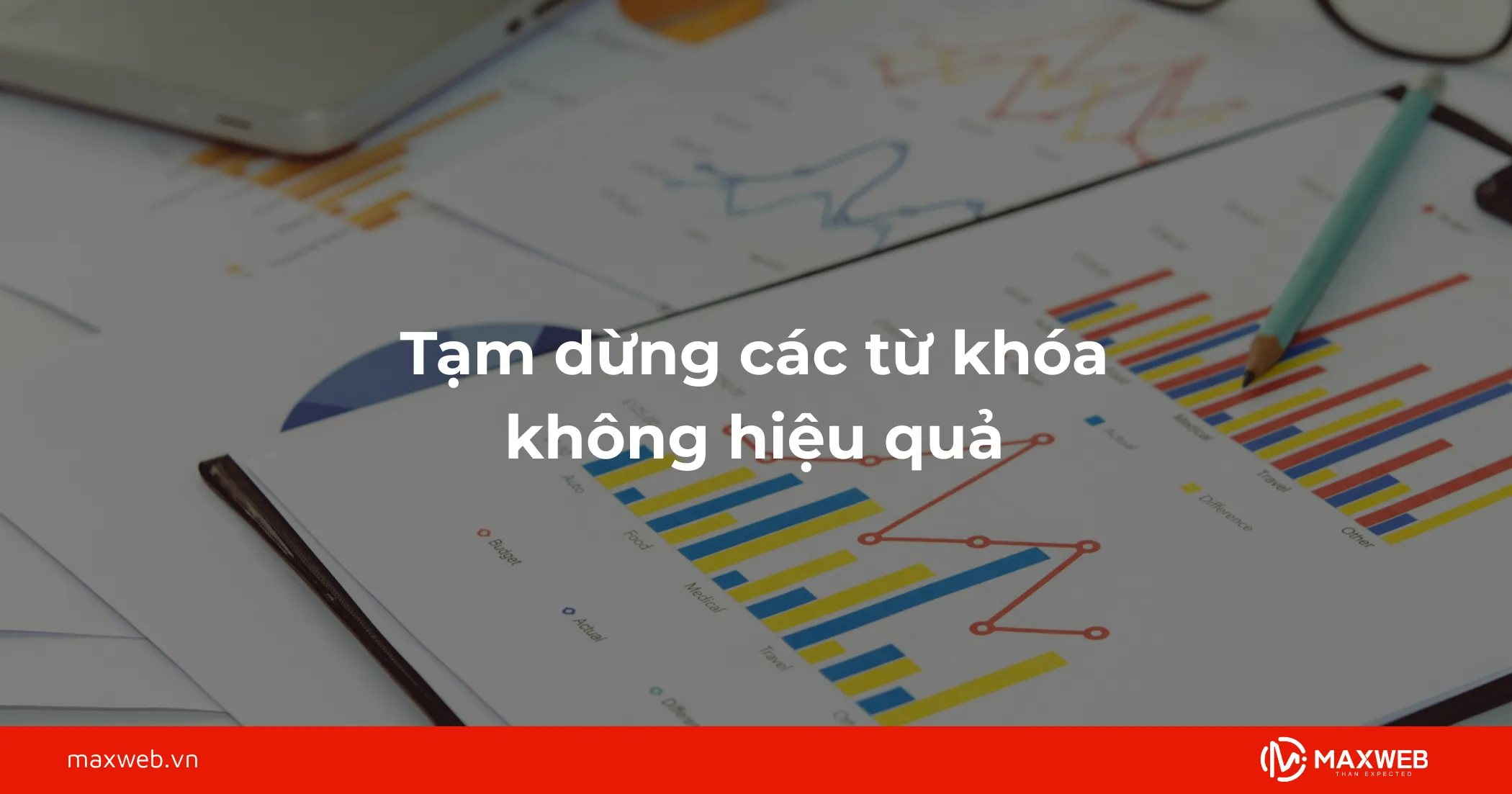 Tạm dừng các từ khóa không hiệu quả
