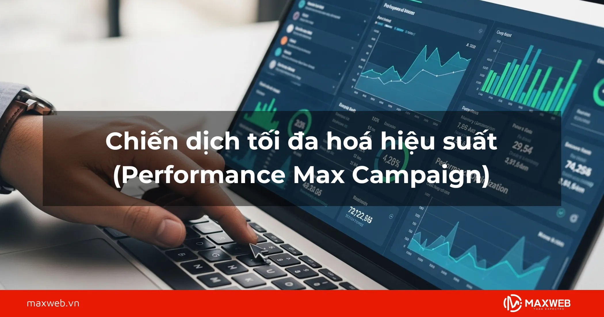 Chiến dịch tối đa hoá hiệu suất (Performance Max Campaign)