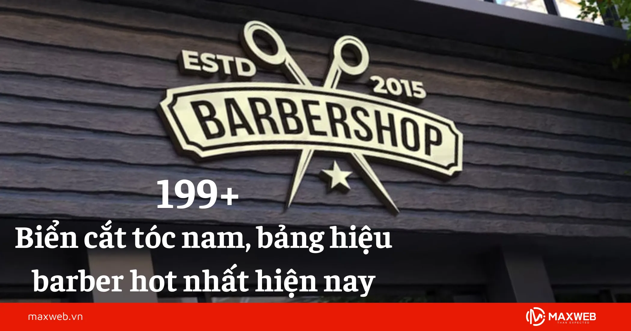 199+ Biển cắt tóc nam, bảng hiệu barber hot nhất hiện nay