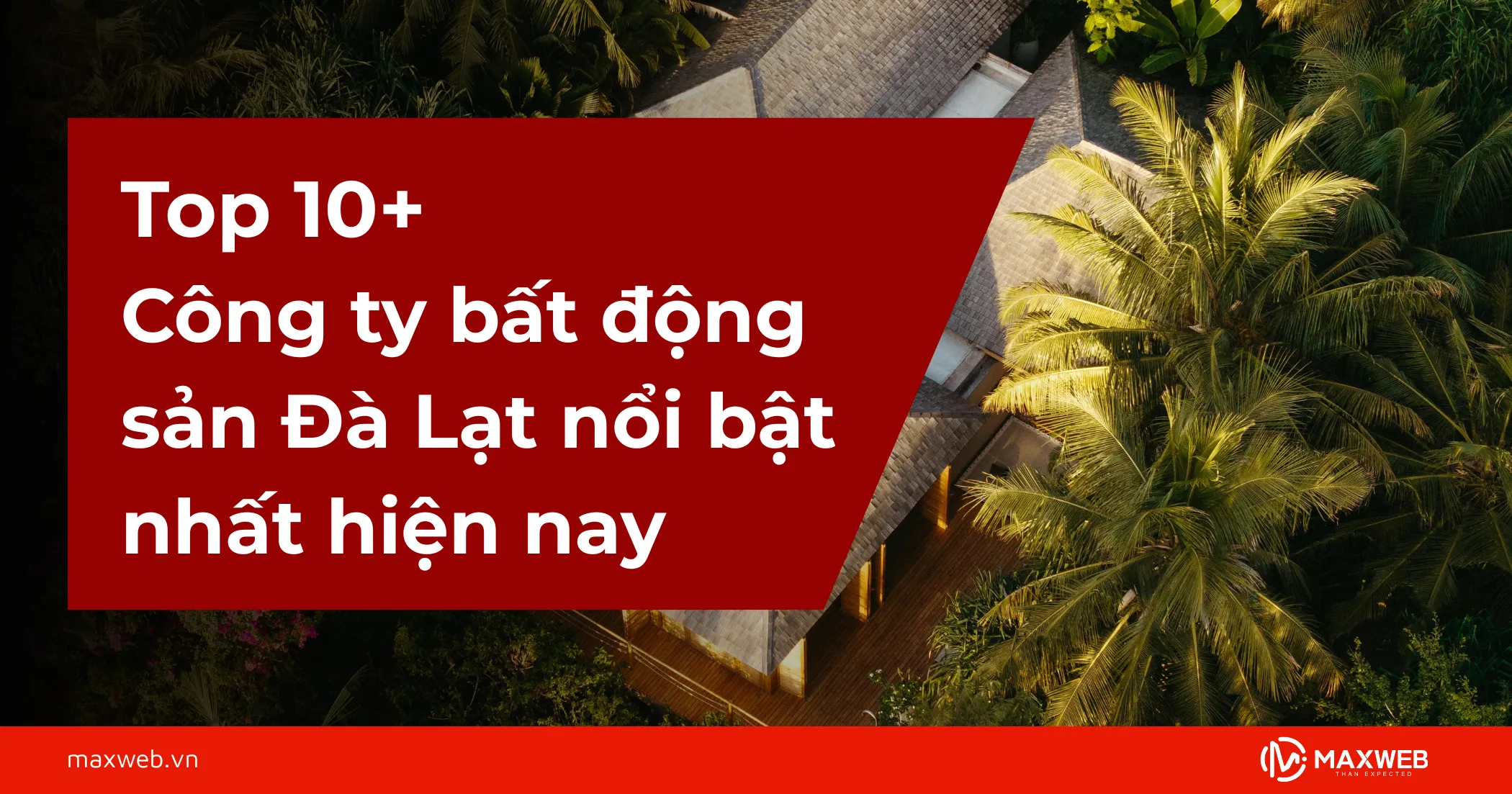 Top các công ty bất động sản Đà Lạt nổi bật nhất hiện nay