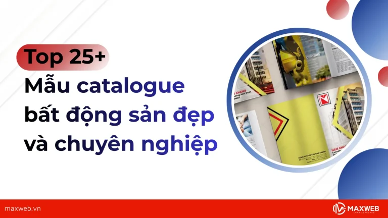 Tổng hợp các mẫu catalogue bất động sản đẹp và chuyên nghiệp