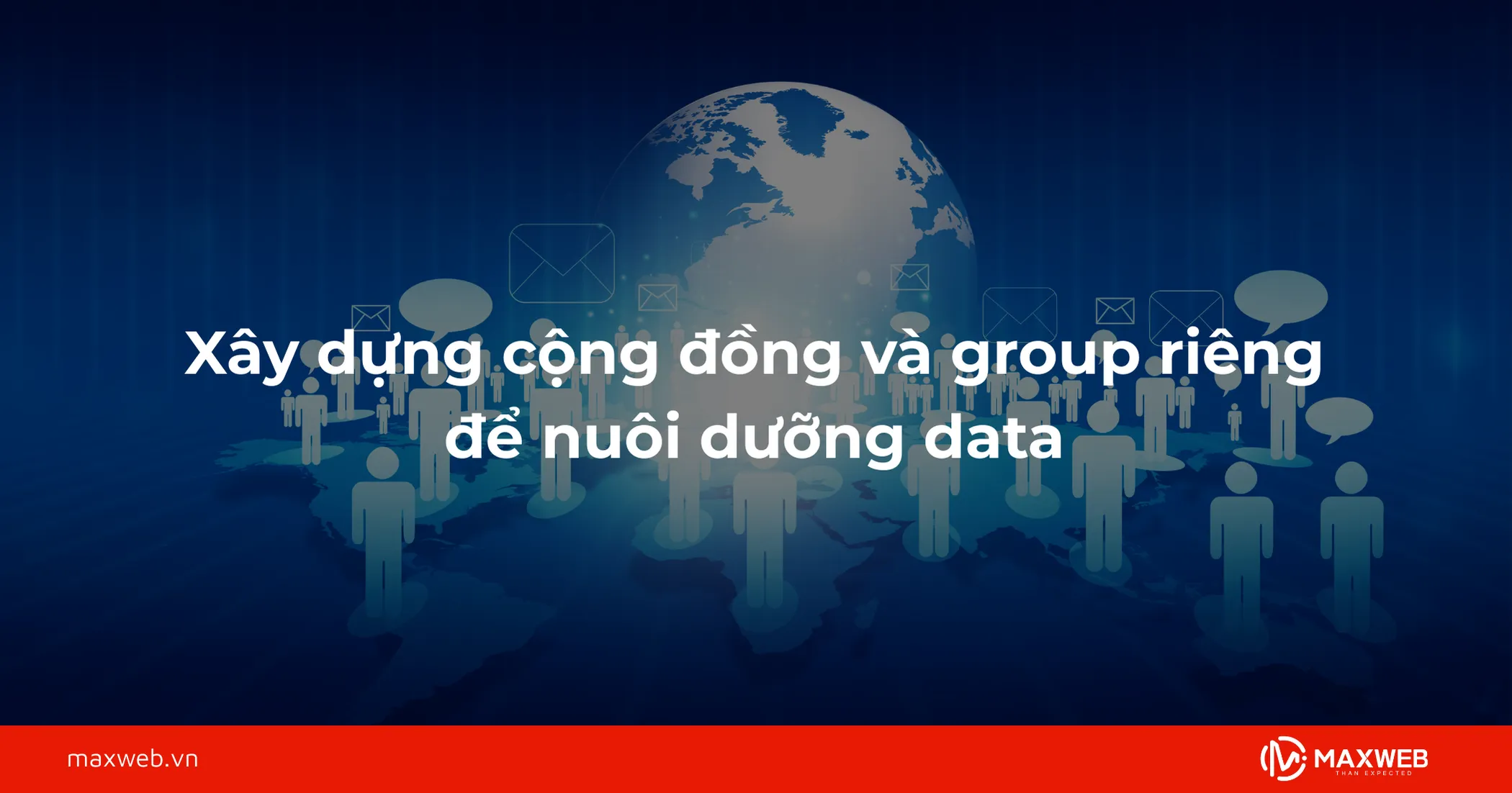 Xây dựng cộng đồng và group riêng để nuôi dưỡng data