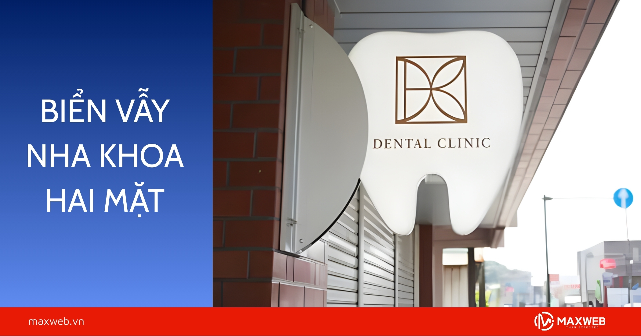 Biển vẫy nha khoa hai mặt thu hút khách