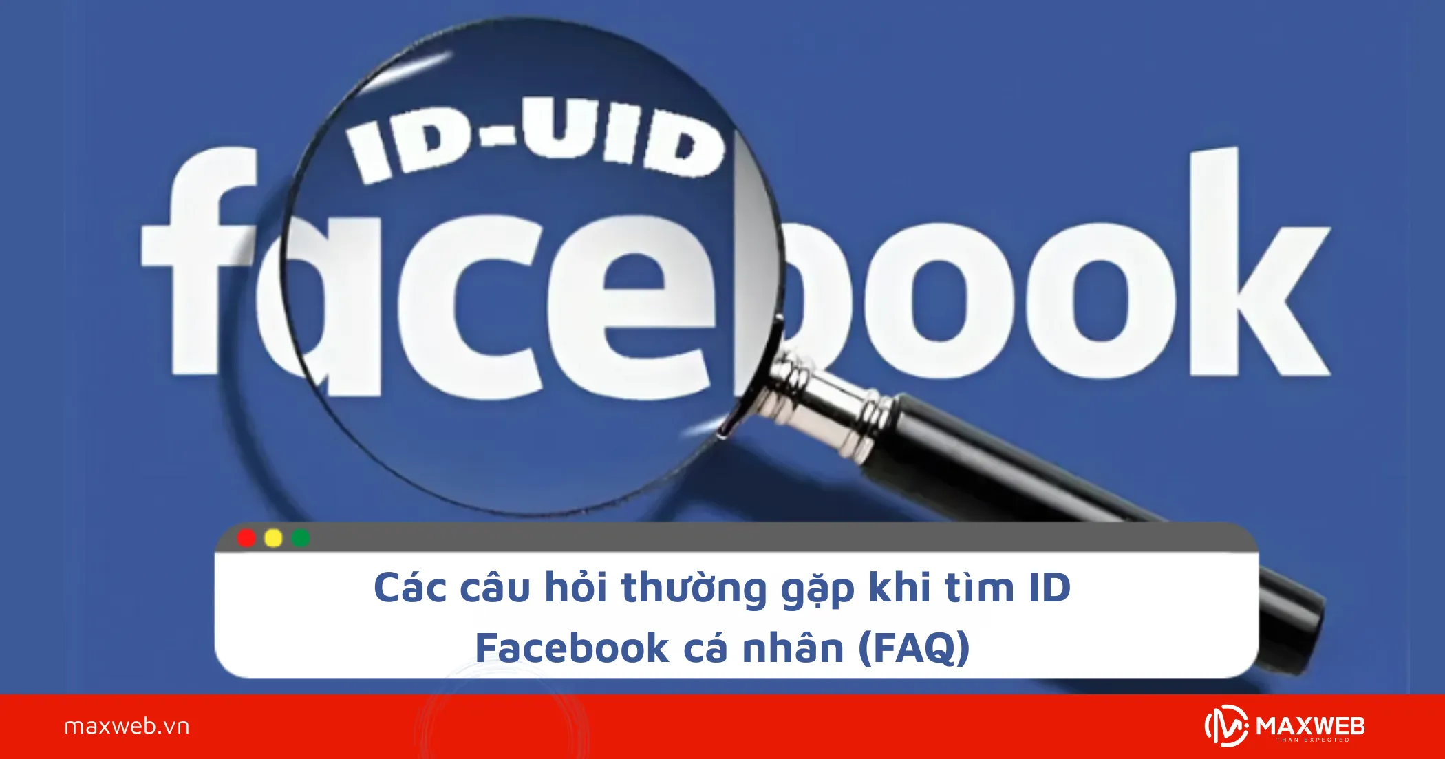 Các câu hỏi thường gặp khi tìm ID Facebook cá nhân (FAQ)