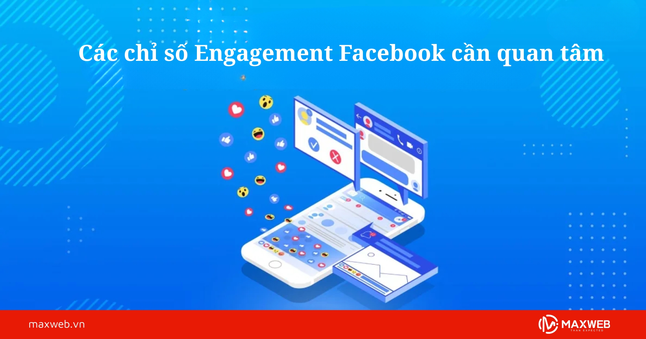 Các chỉ số Engagement Facebook cần quan tâm