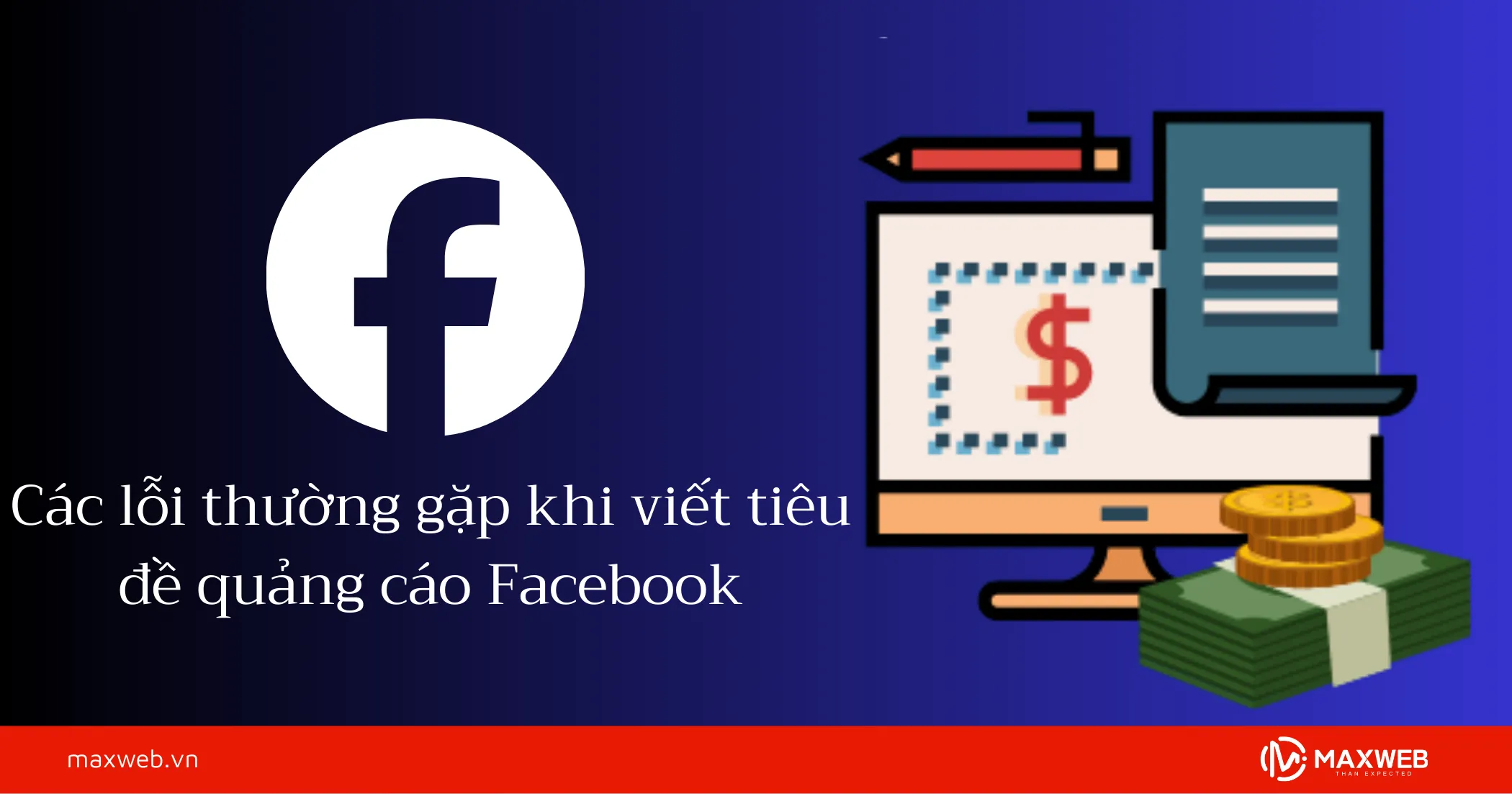 Các lỗi thường gặp khi viết tiêu đề quảng cáo Facebook