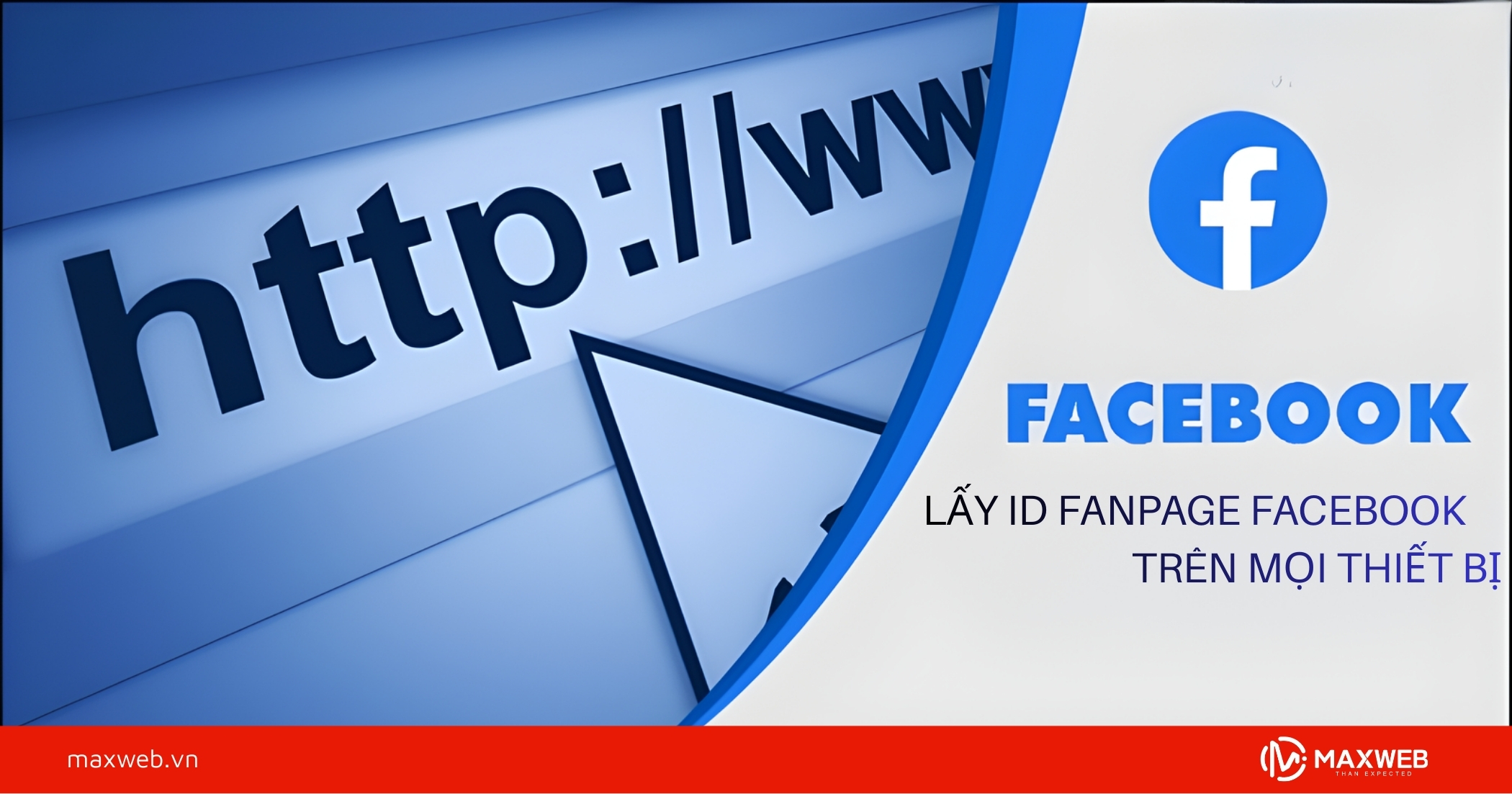 Chi tiết cách lấy ID Fanpage Facebook trên mọi thiết bị