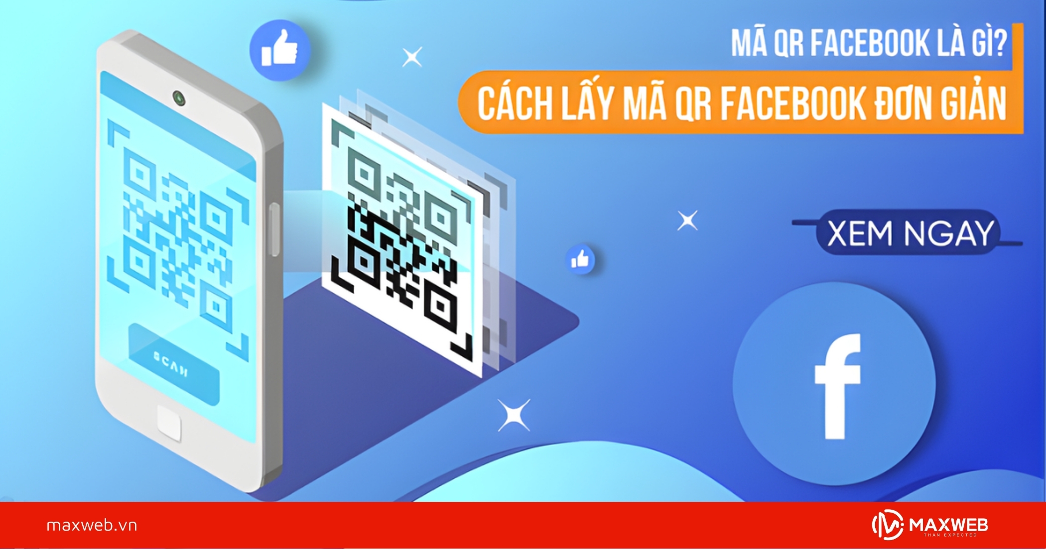 Hướng dẫn cách lấy mã QR Facebook và quét mã QR Facebook