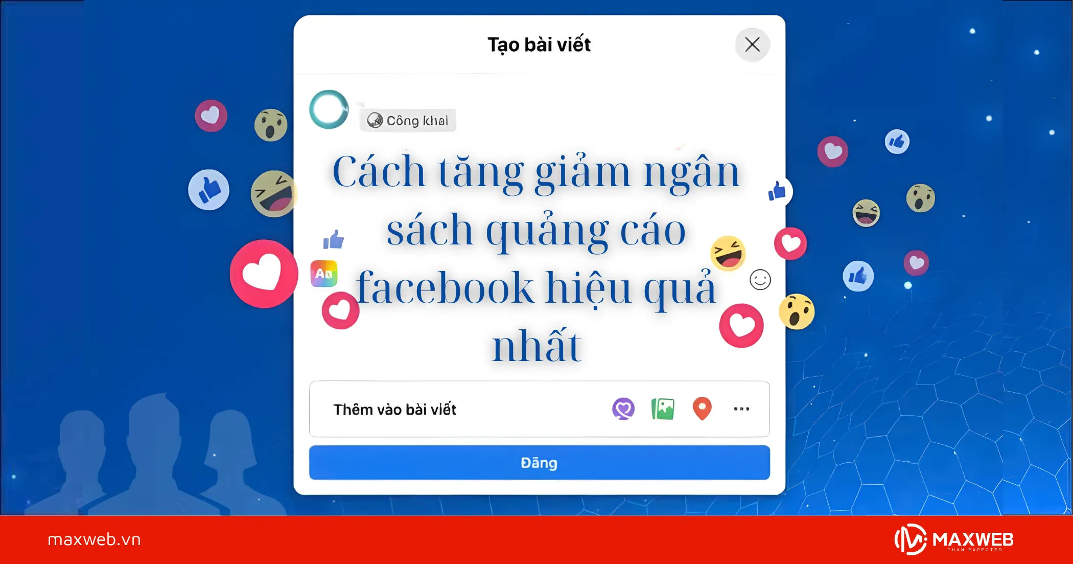 Cách tăng giảm ngân sách quảng cáo facebook hiệu quả nhất