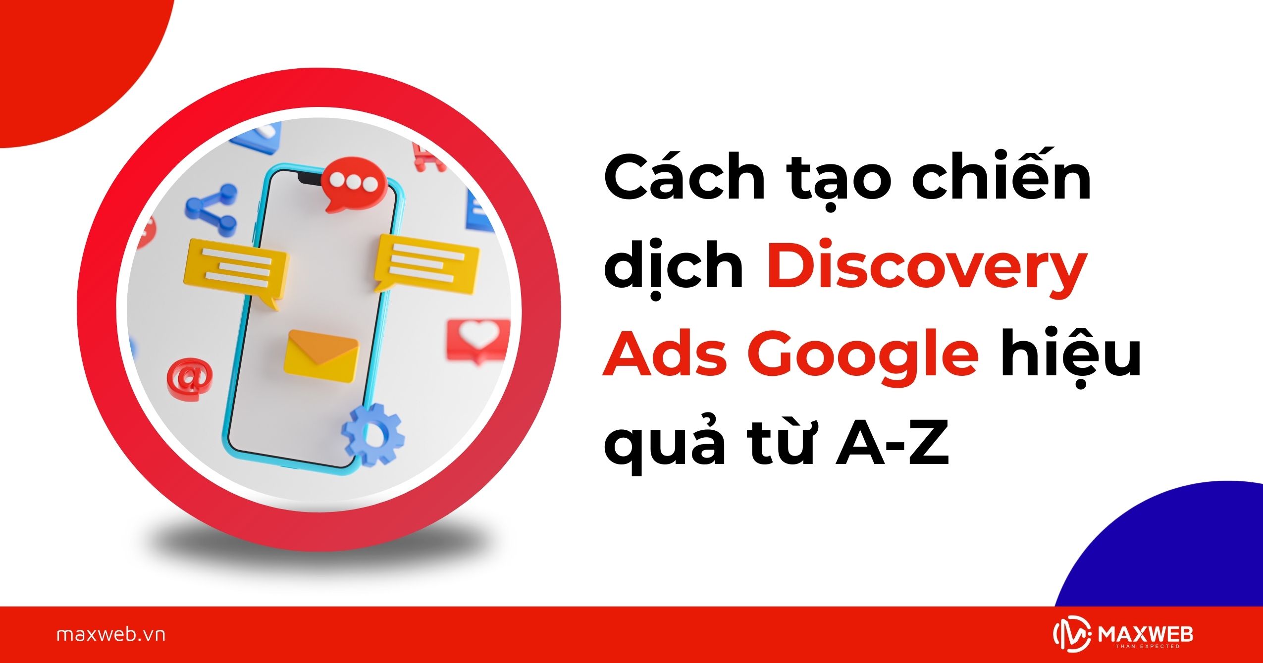 Cách tạo chiến dịch Discovery Ads Google hiệu quả từ A-Z