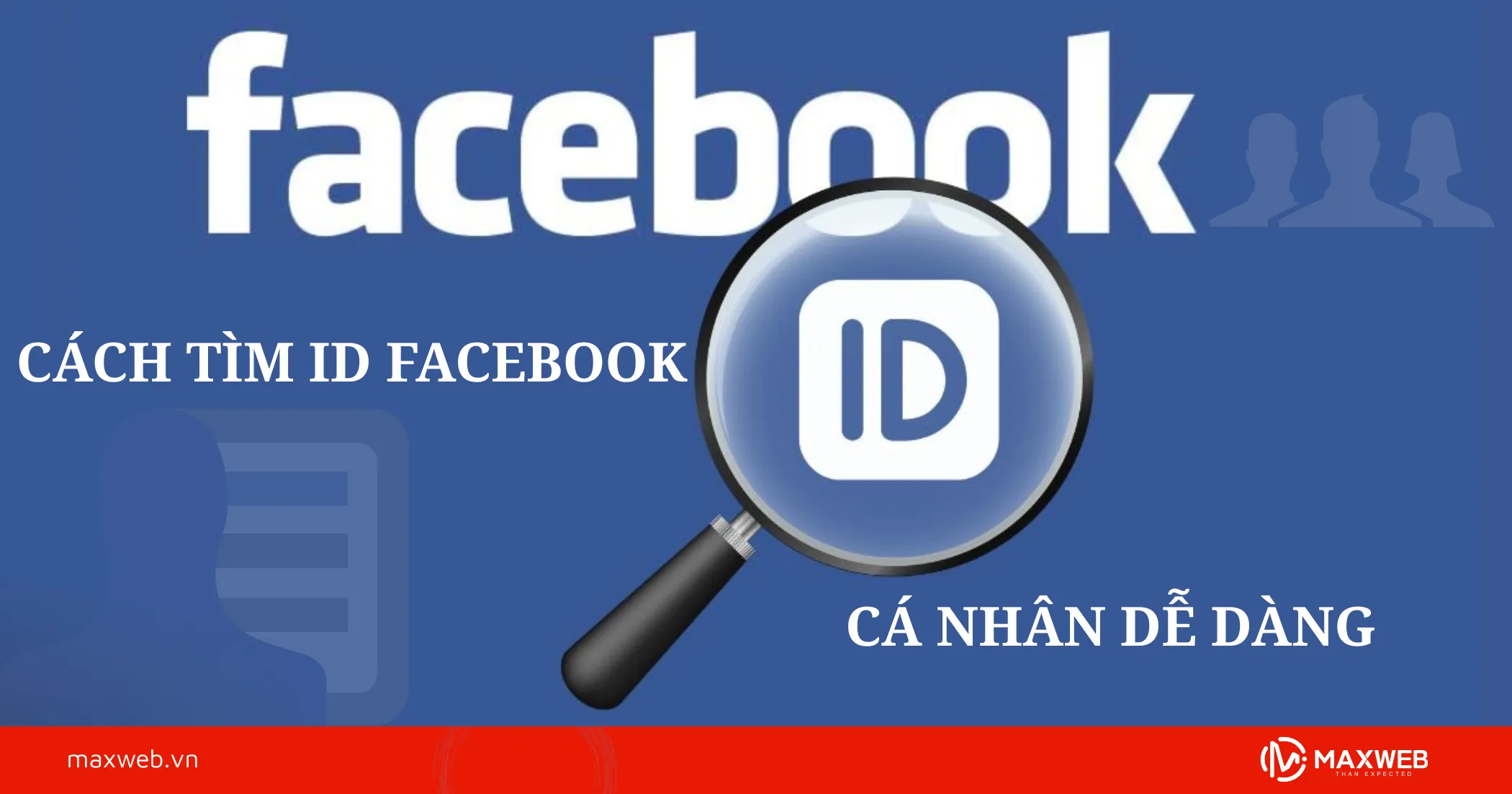 Hướng dẫn chi tiết cách tìm ID Facebook cá nhân dễ dàng