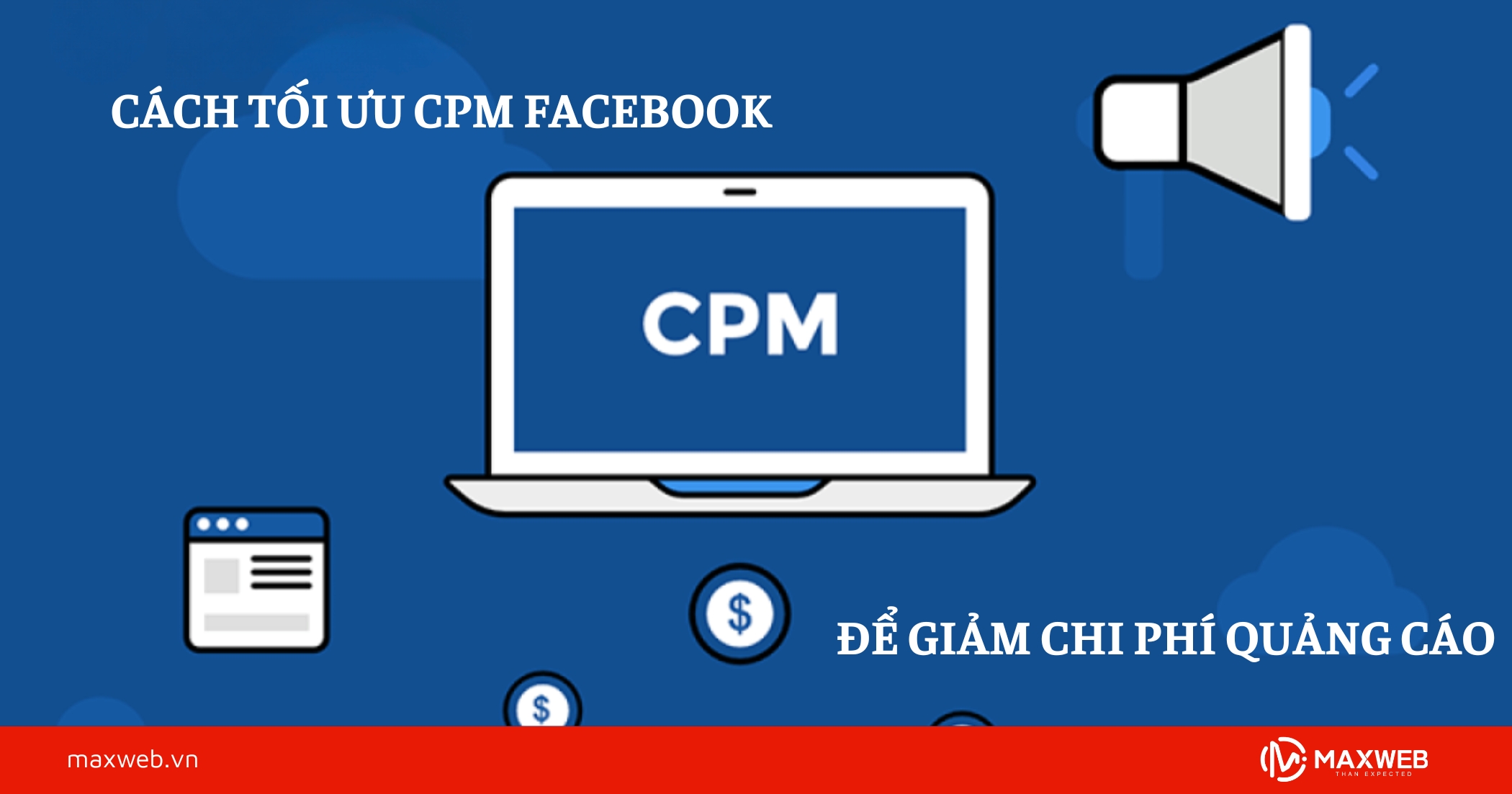 Cách tối ưu CPM Facebook để giảm chi phí quảng cáo