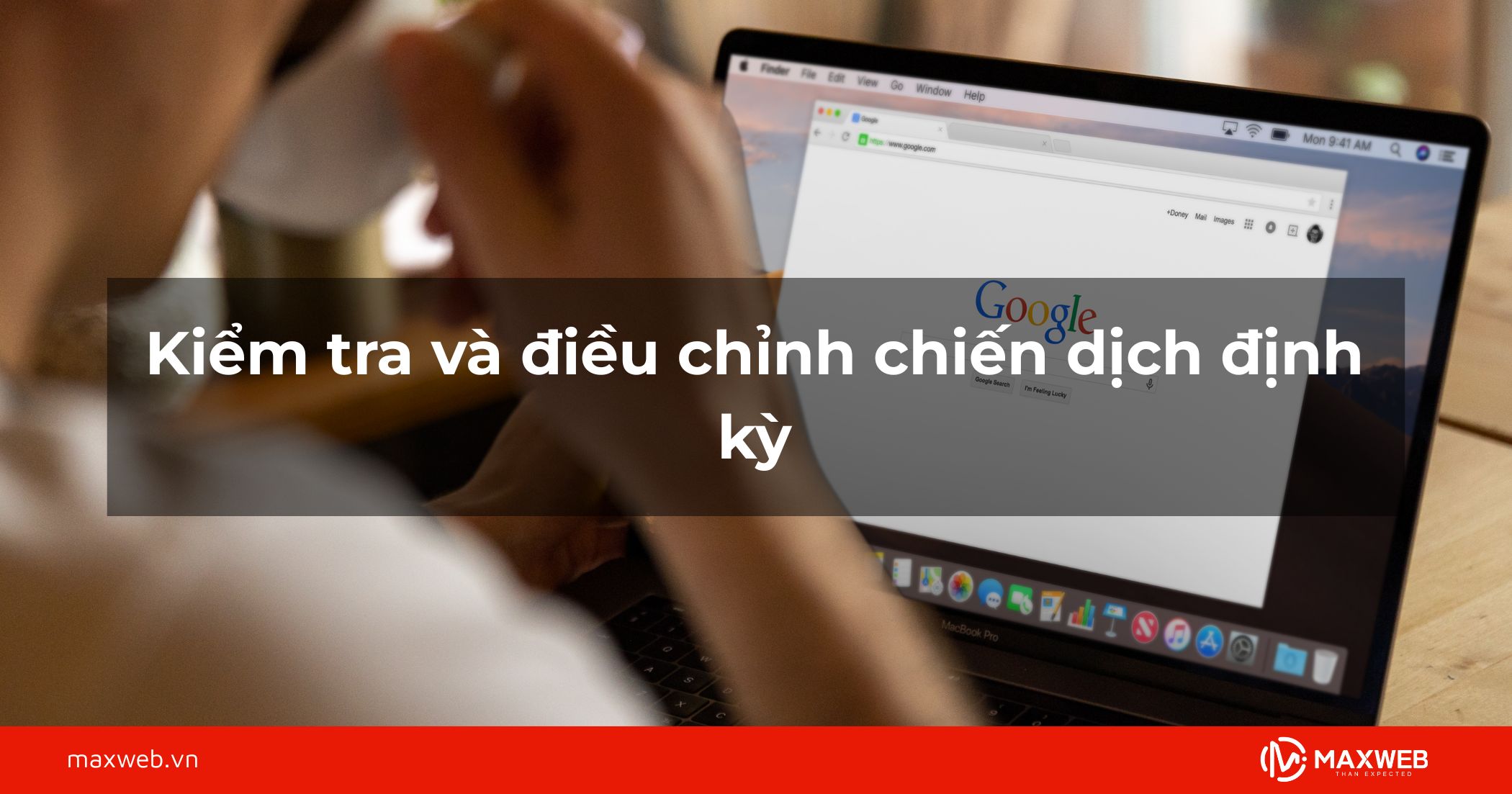 Kiểm tra và điều chỉnh chiến dịch định kỳ
