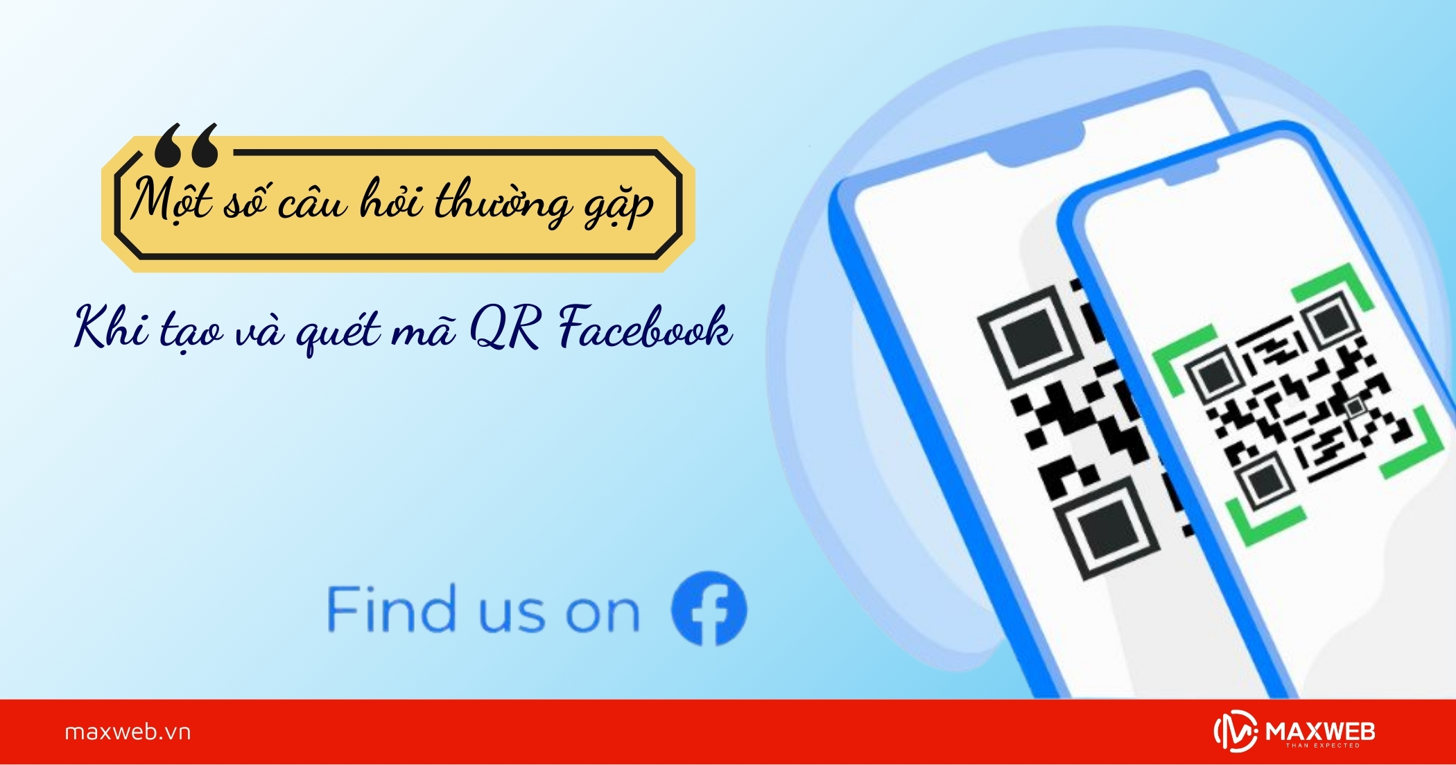 Một số câu hỏi thường gặp khi tạo và quét mã QR Facebook