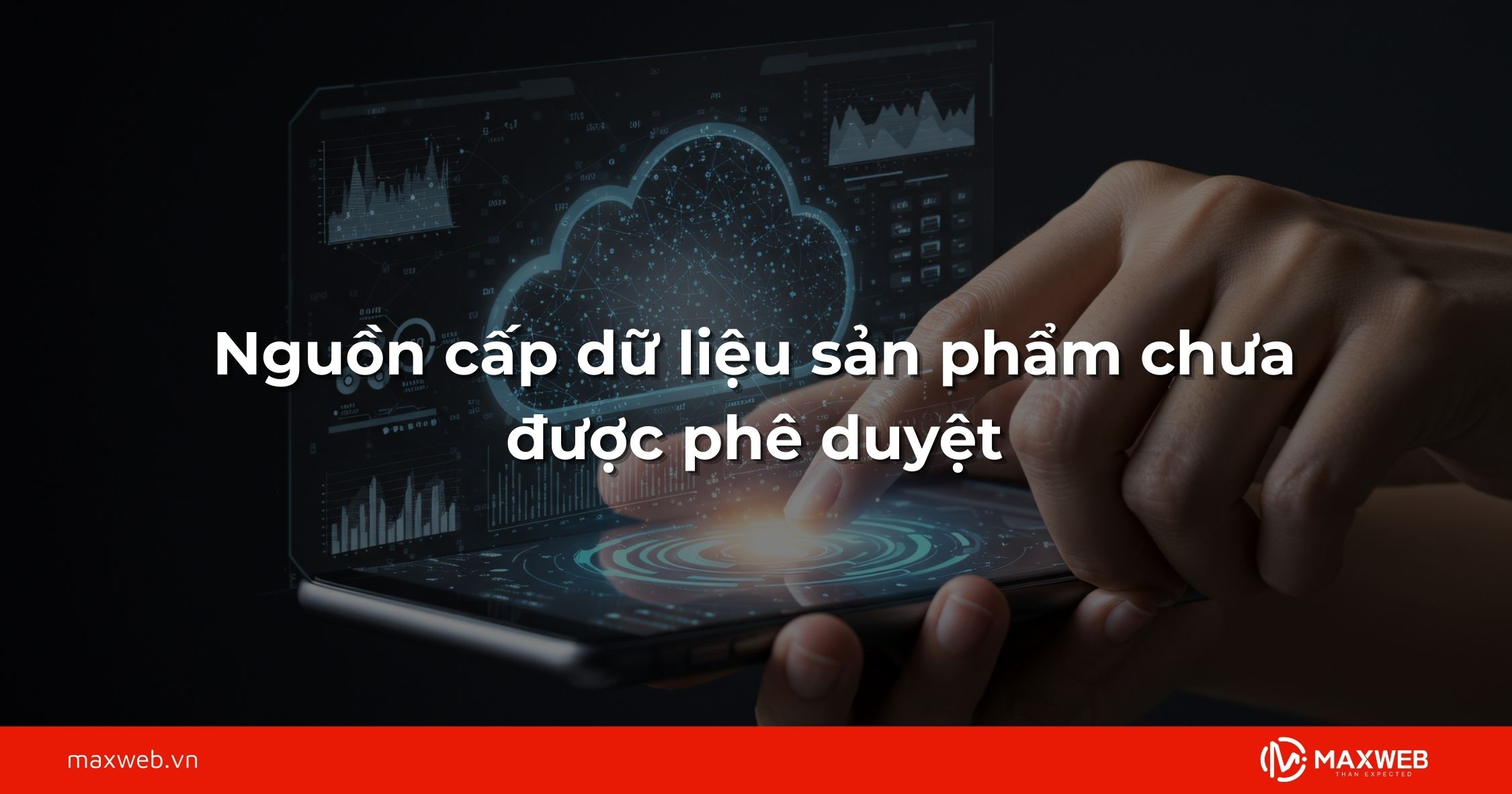 Nguồn cấp dữ liệu sản phẩm chưa được phê duyệt