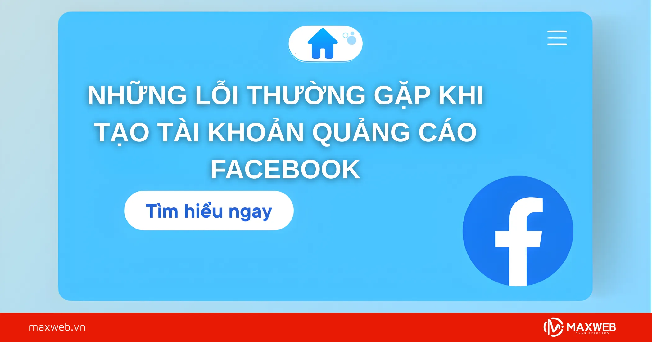 Những lỗi thường gặp khi tạo tài khoản quảng cáo Facebook