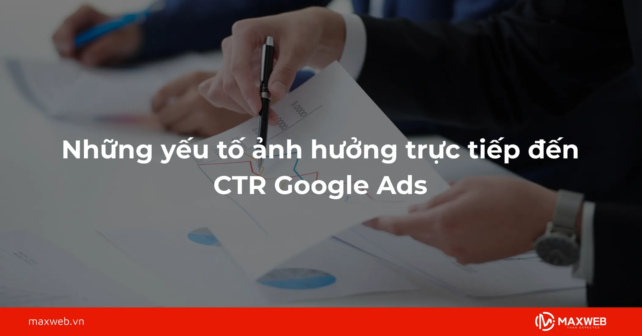 Các yếu tố ảnh hưởng đến CTR Google Ads