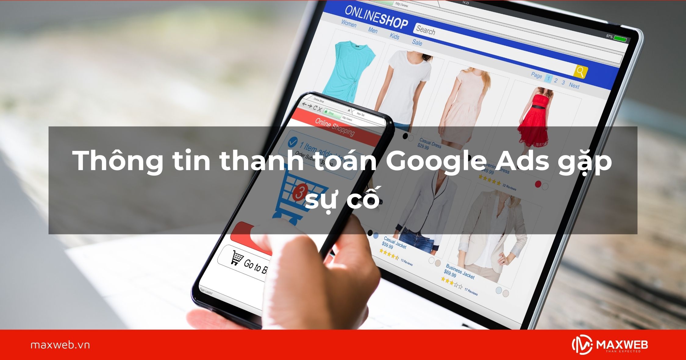 Thông tin thanh toán Google Ads gặp sự cố