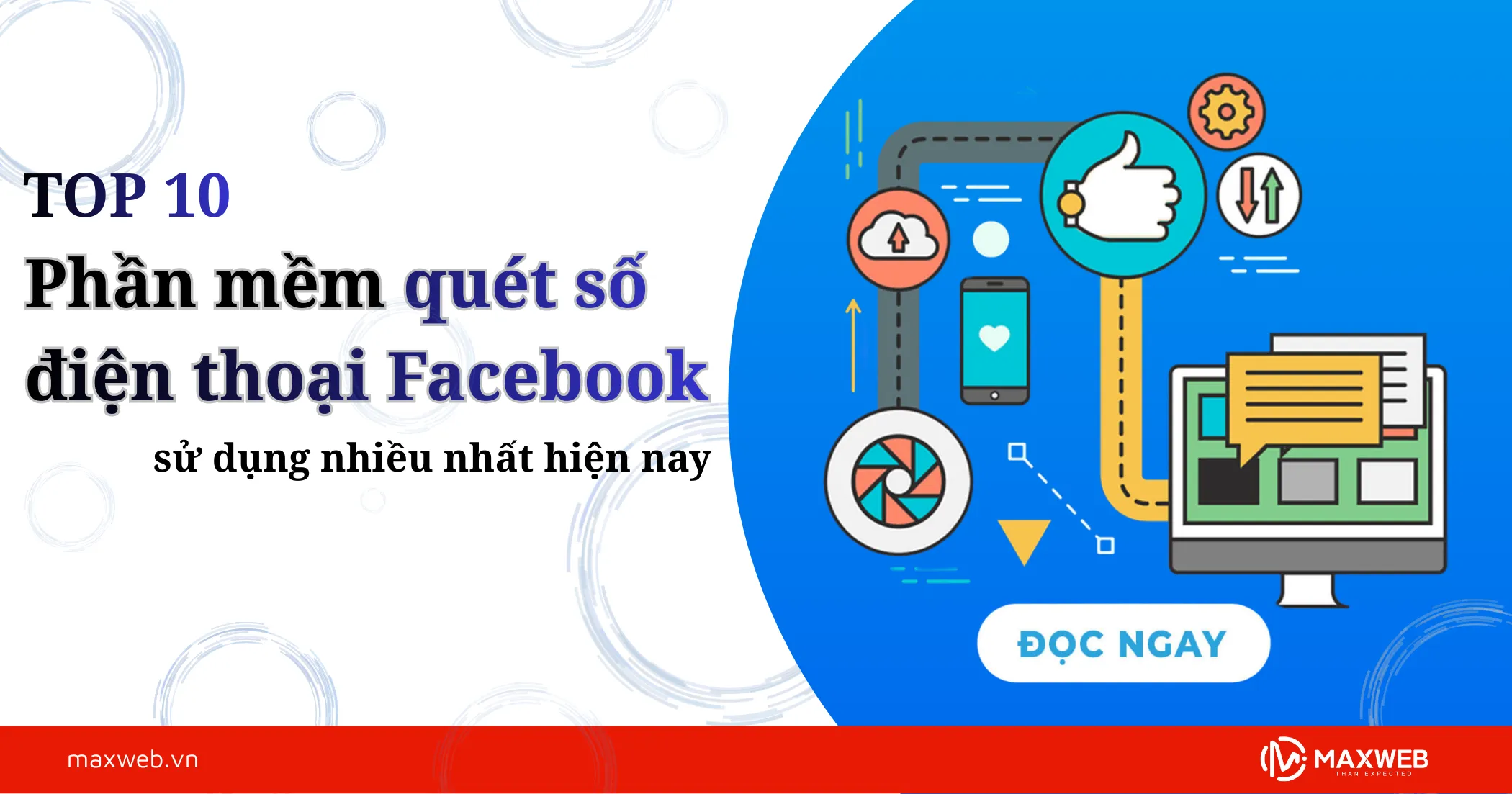 Top 10 phần mềm quét số điện thoại Facebook tốt nhất