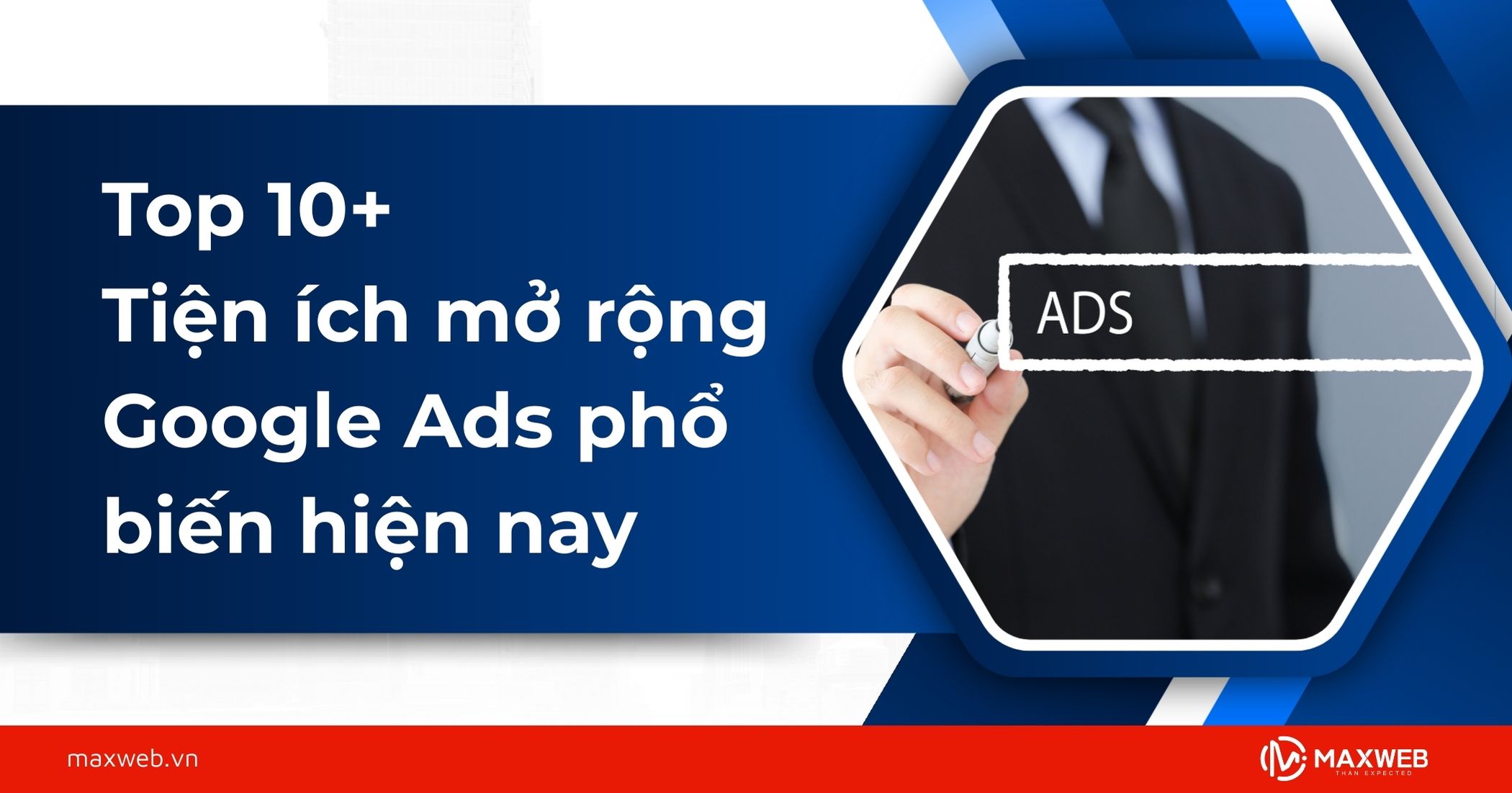 Top các tiện ích mở rộng Google Ads phổ biến hiện nay