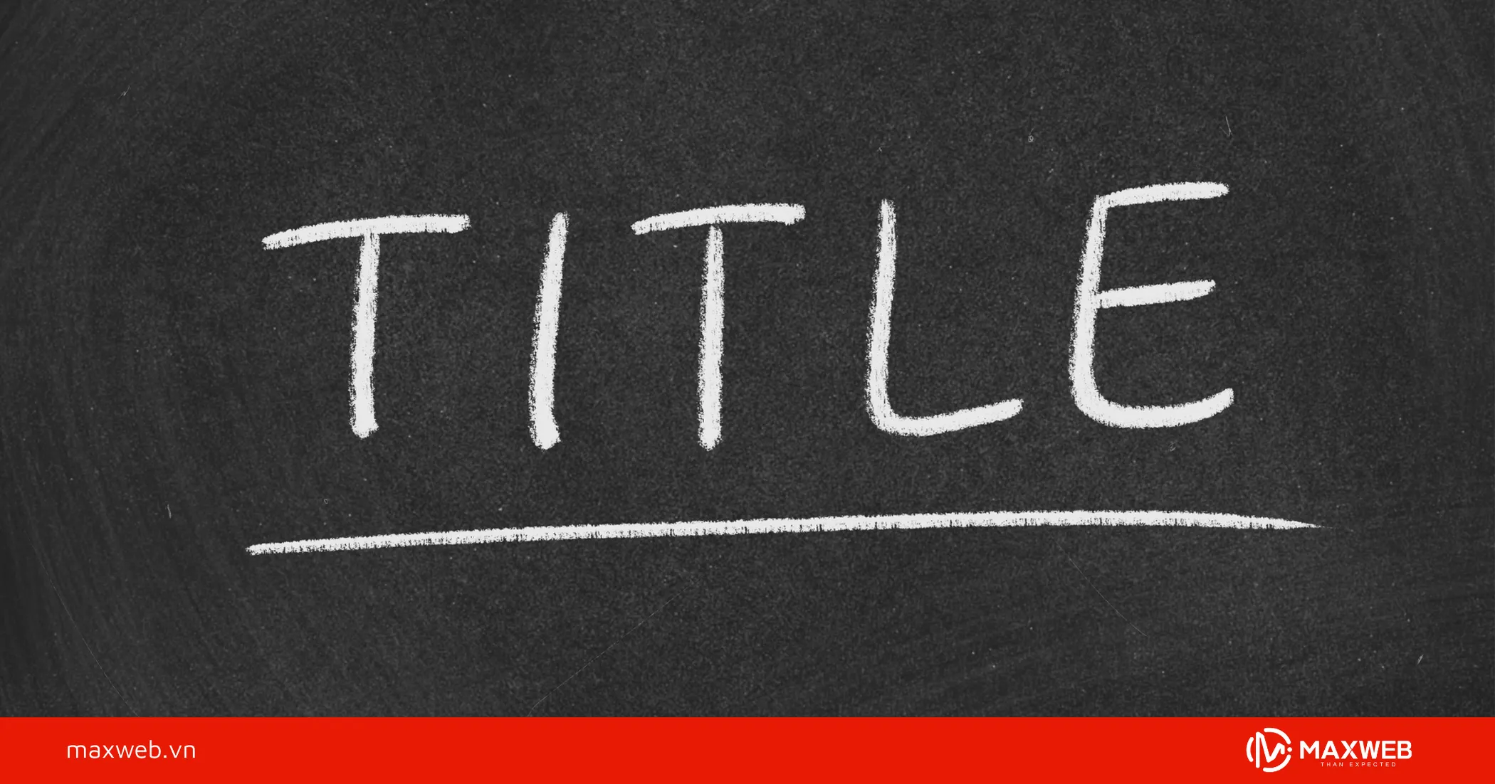 Viết tiêu đề quảng cáo thu hút và đúng nhu cầu