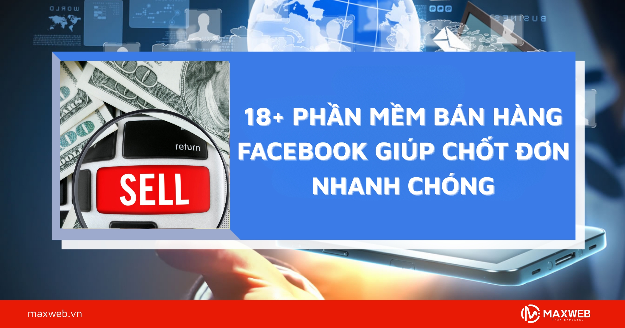 18+ phần mềm bán hàng Facebook giúp chốt đơn nhanh chóng