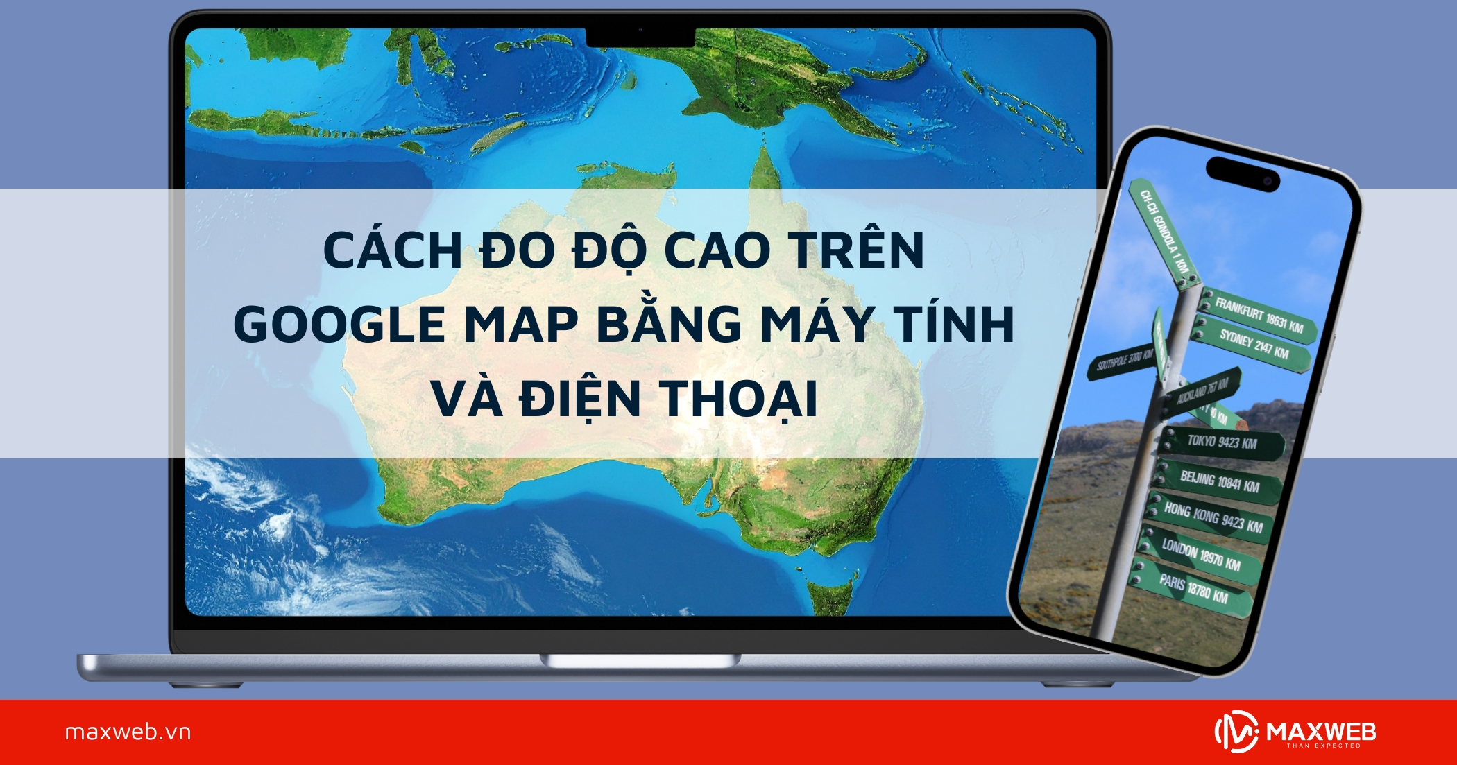 Cách đo độ cao trên Google Map bằng máy tính và điện thoại