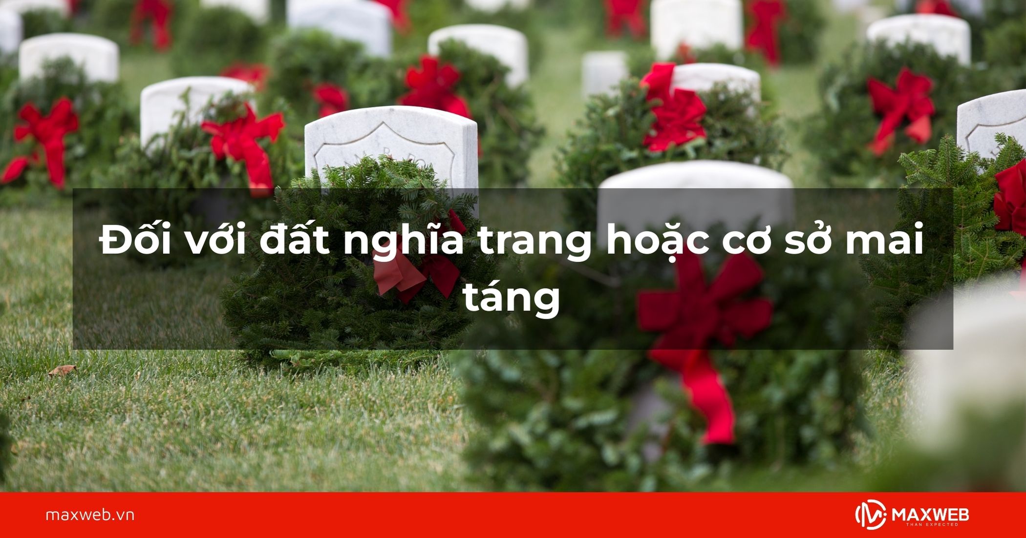 Đối với đất nghĩa trang, cơ sở mai táng