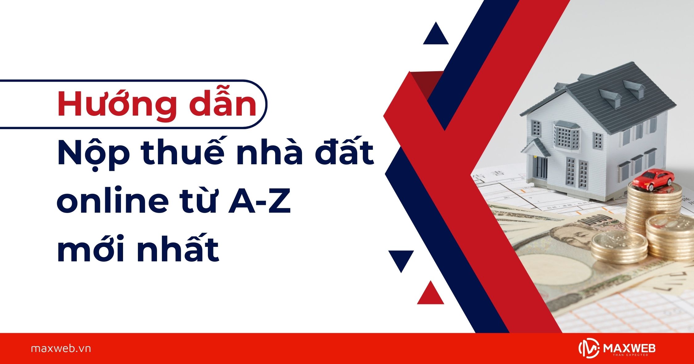 Hướng dẫn nộp thuế nhà đất online từ A-Z mới nhất