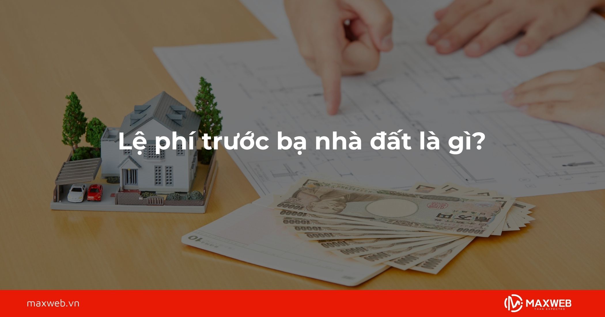 Lệ phí trước bạ nhà đất là gì?