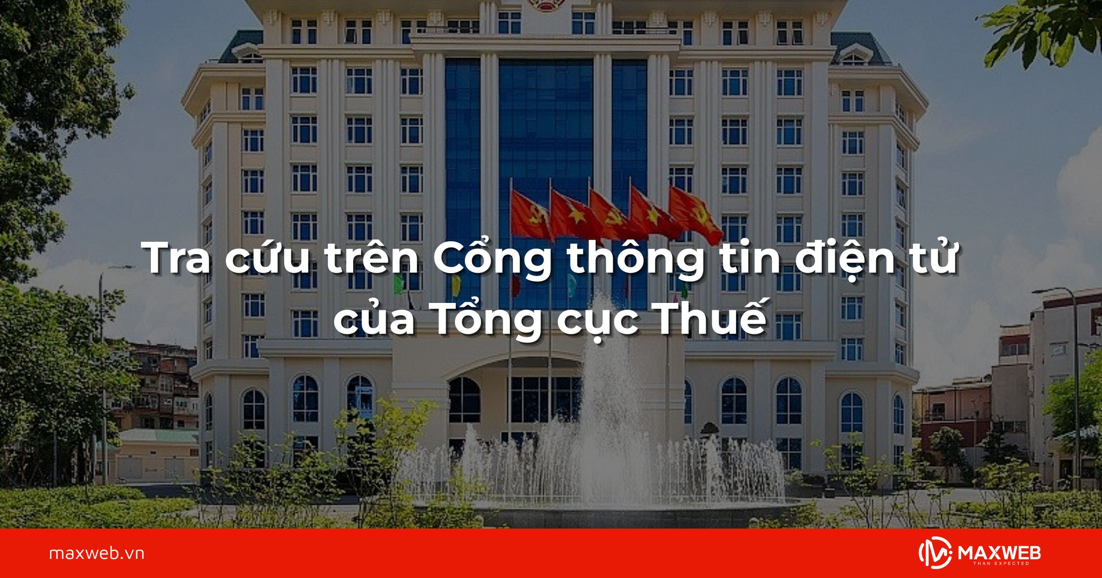 Tra cứu trên Cổng thông tin điện tử của Tổng cục Thuế