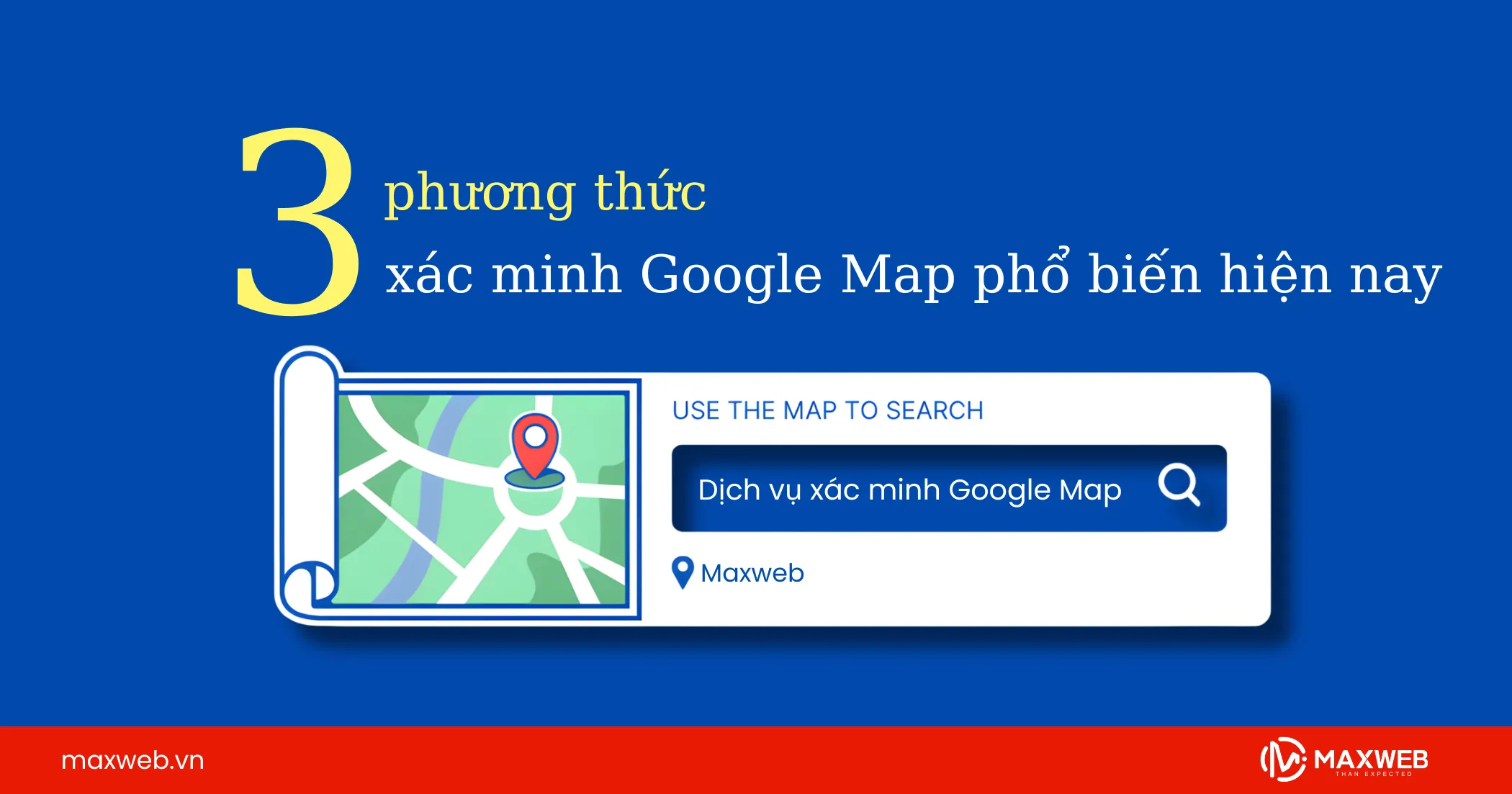 3 phương thức xác minh Google Map phổ biến nhất hiện nay