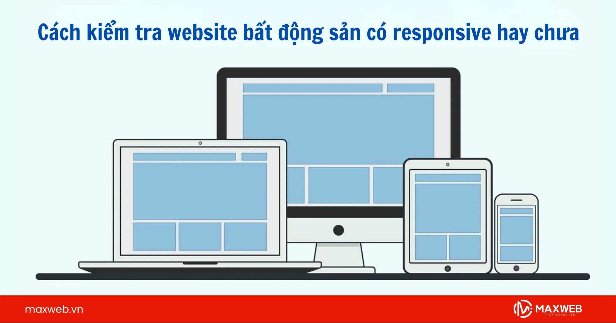 Cách kiểm tra website bất động sản có responsive hay chưa