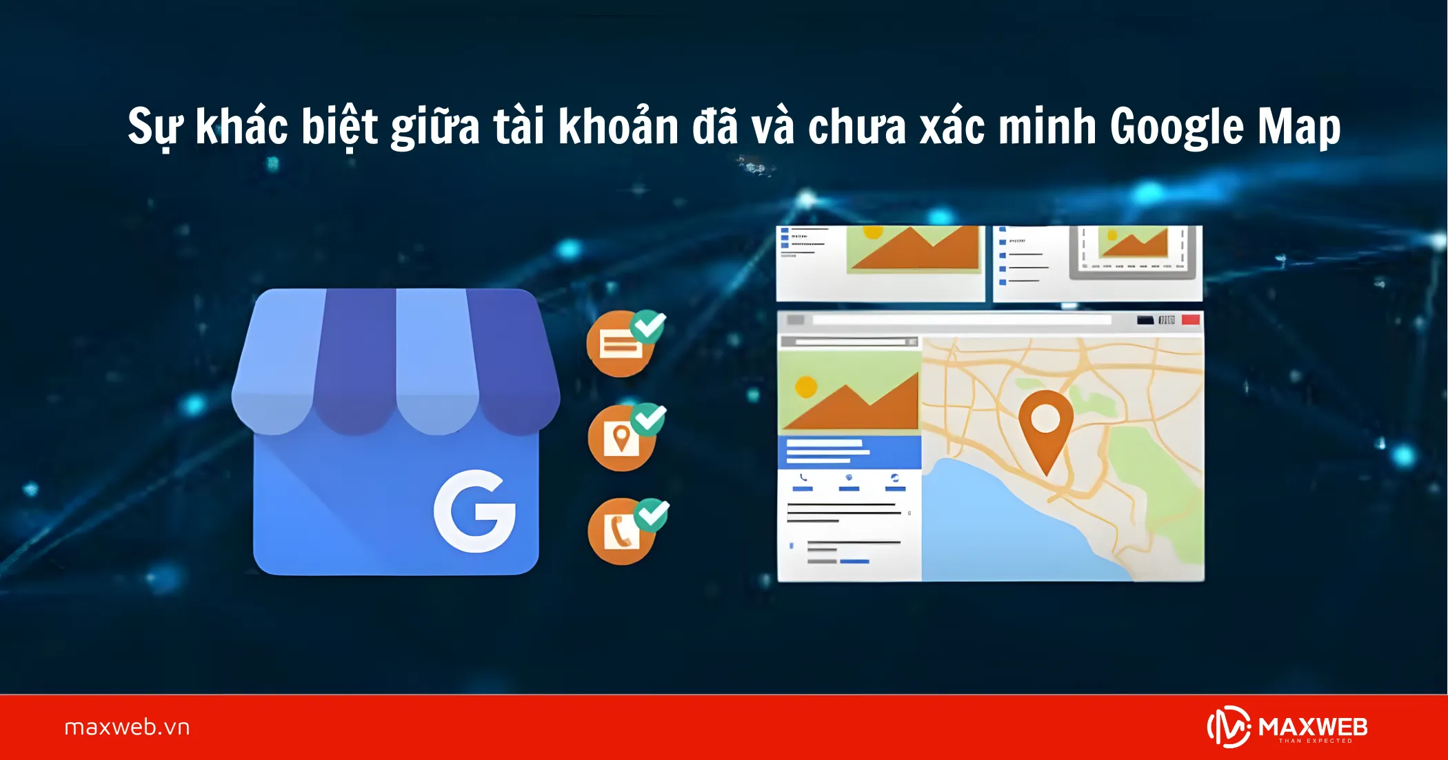 Sự khác biệt giữa tài khoản đã và chưa xác minh Google Map