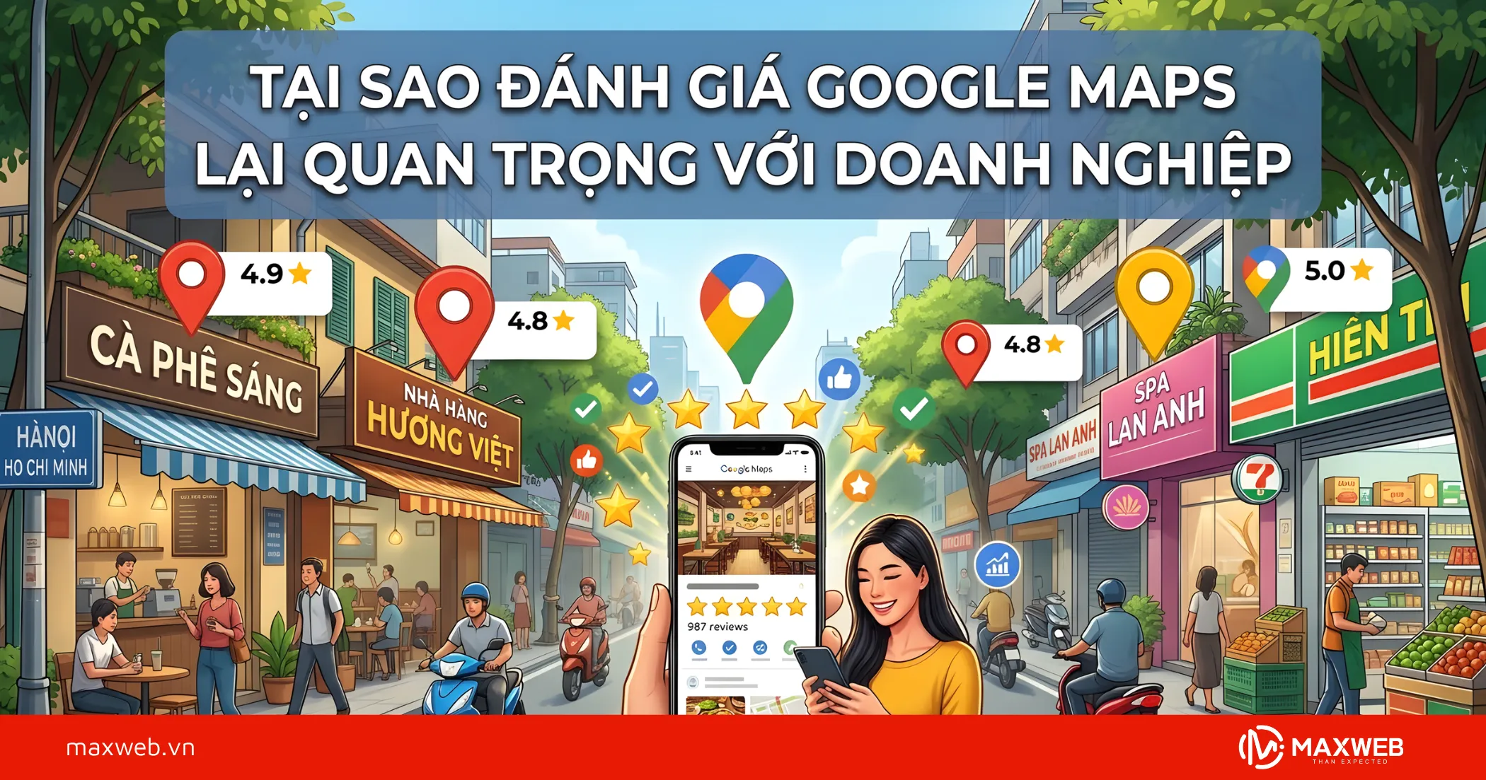 Tại Sao Đánh Giá Google Maps Lại Quan Trọng Với Doanh Nghiệp?