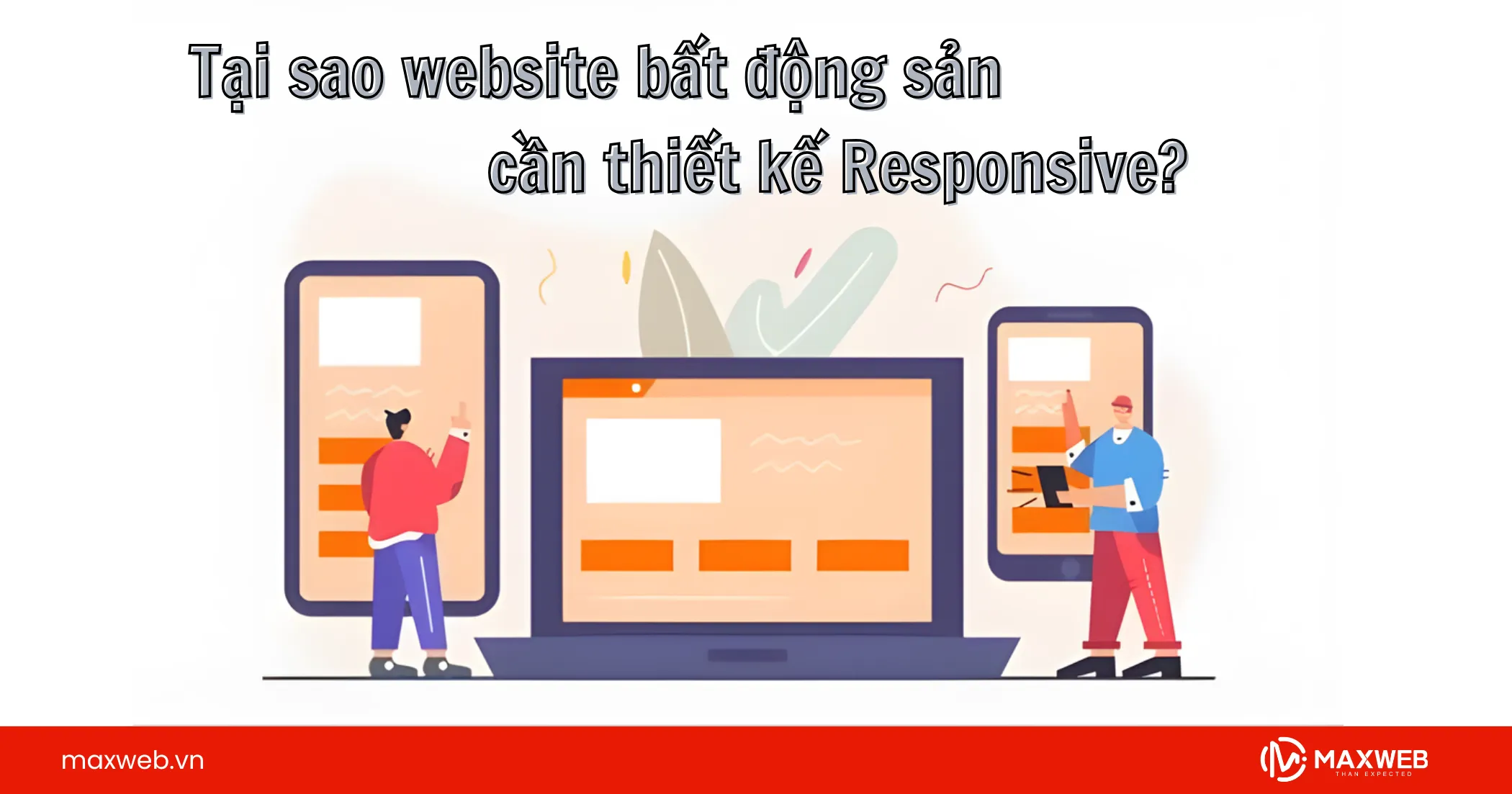 Tại sao website bất động sản cần thiết kế Responsive