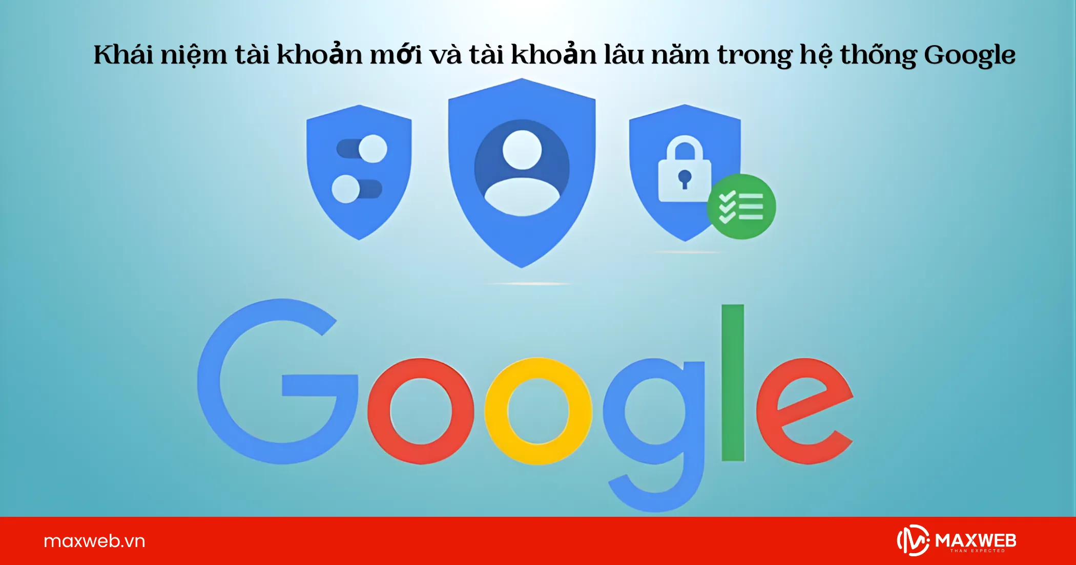Khái niệm tài khoản mới và tài khoản lâu năm