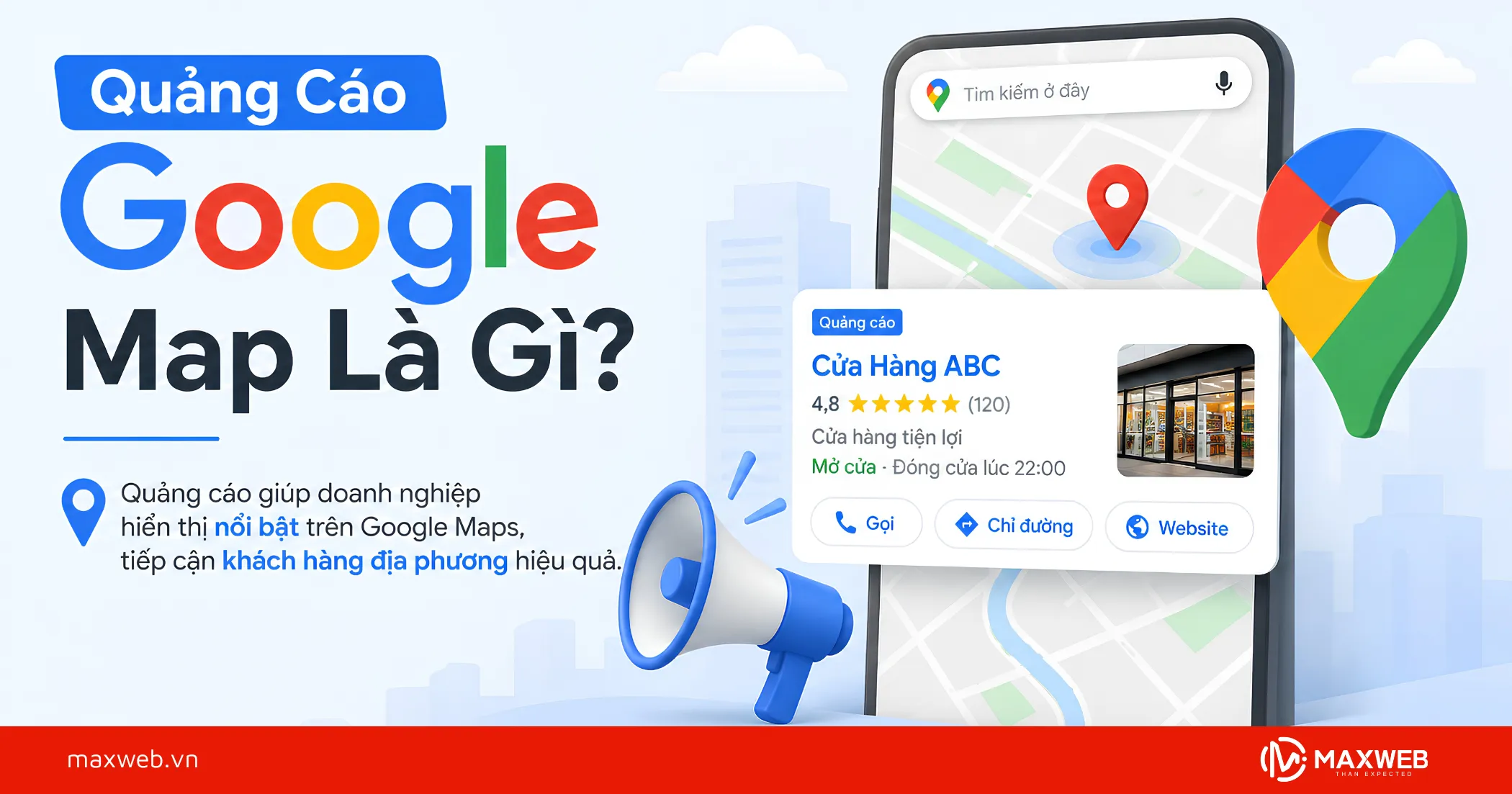 Quảng Cáo Google Map Là Gì?