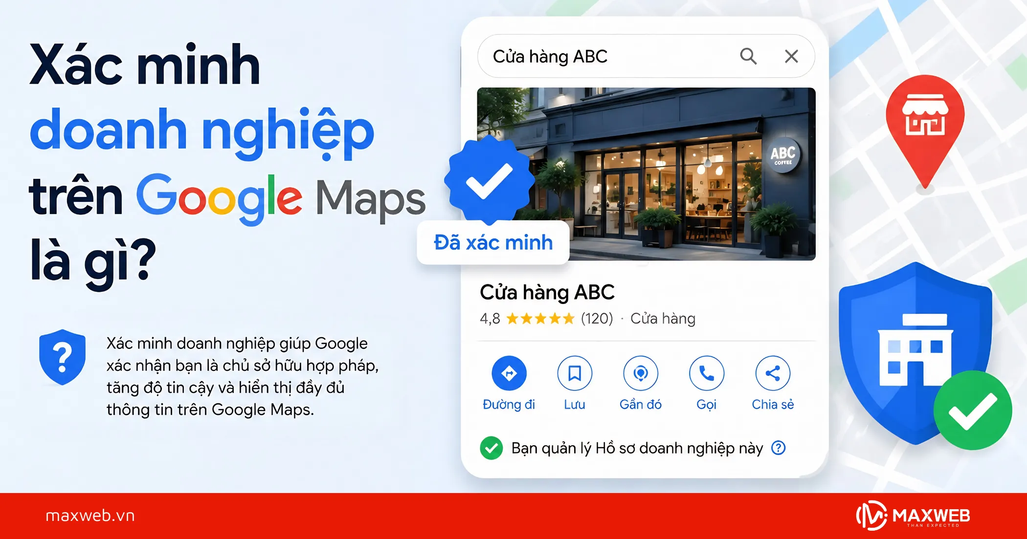 Xác minh doanh nghiệp trên Google Maps là gì?
