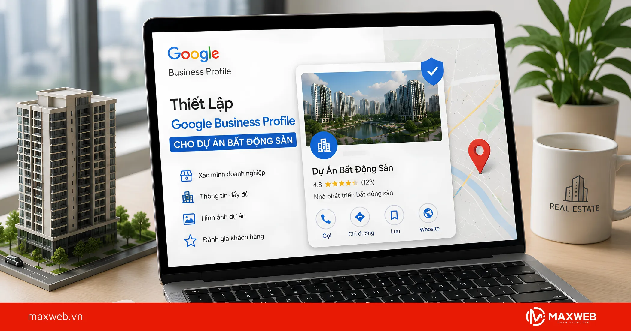 Thiết Lập Google Business Profile Cho Dự Án Bất Động Sản