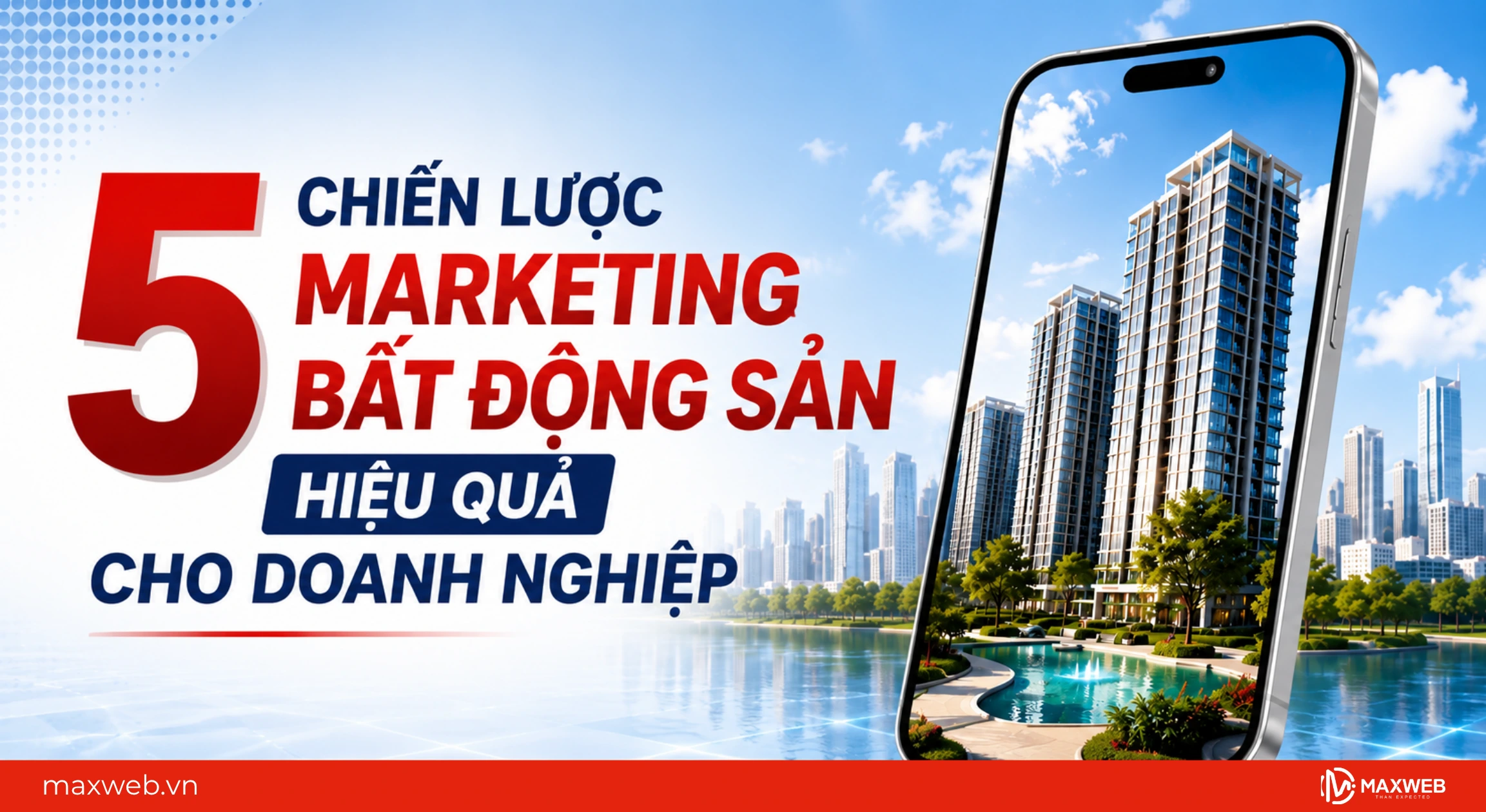5 chiến lược marketing bất động sản hiệu quả