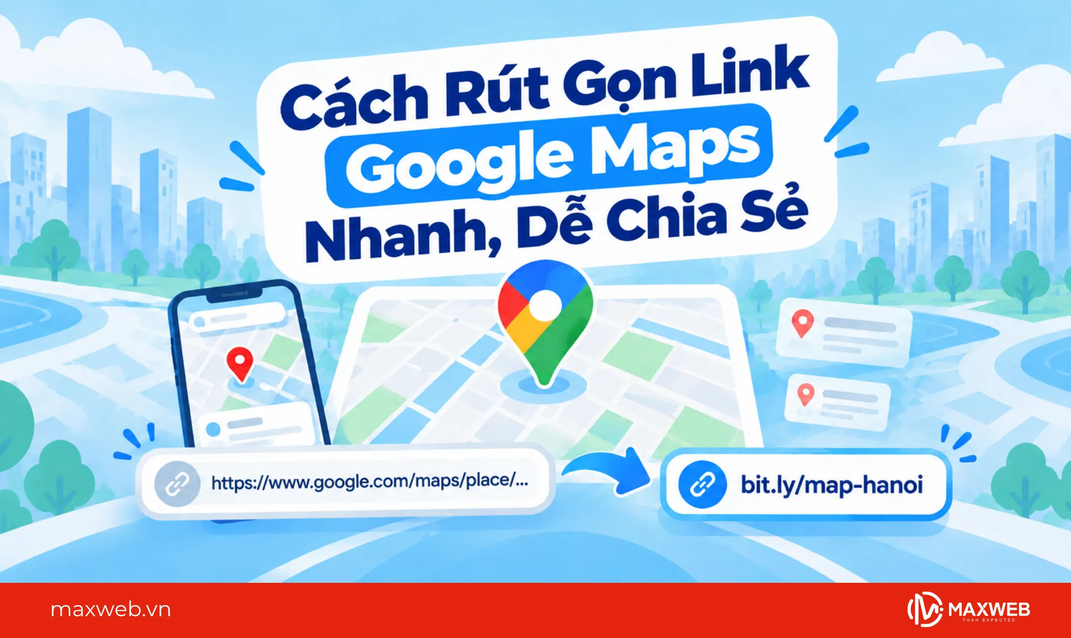 cách rút gọn link google map nhanh dễ chia sẻ